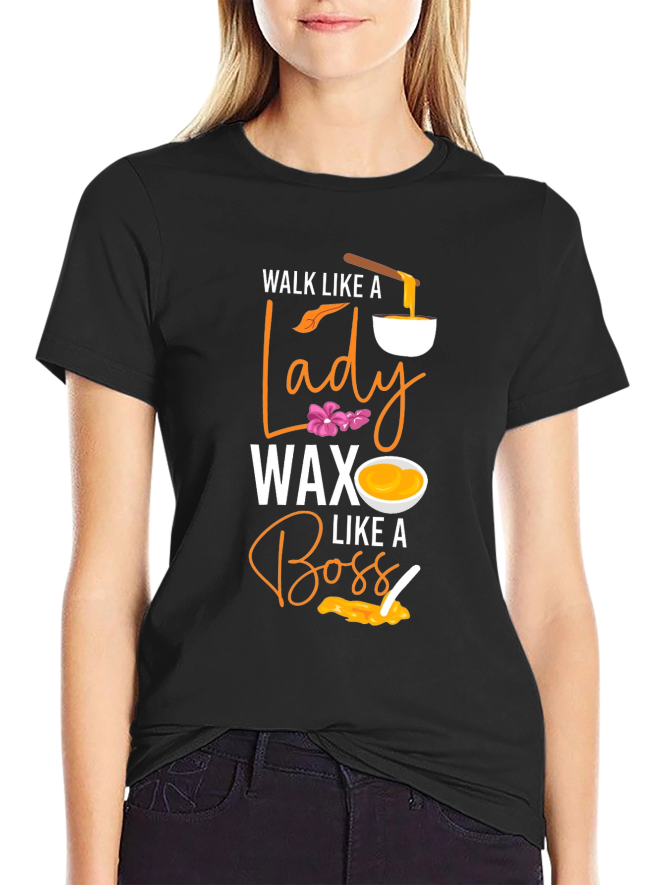 Wax Like A Boss T-Shirt - Lady Wax Aesthetic
