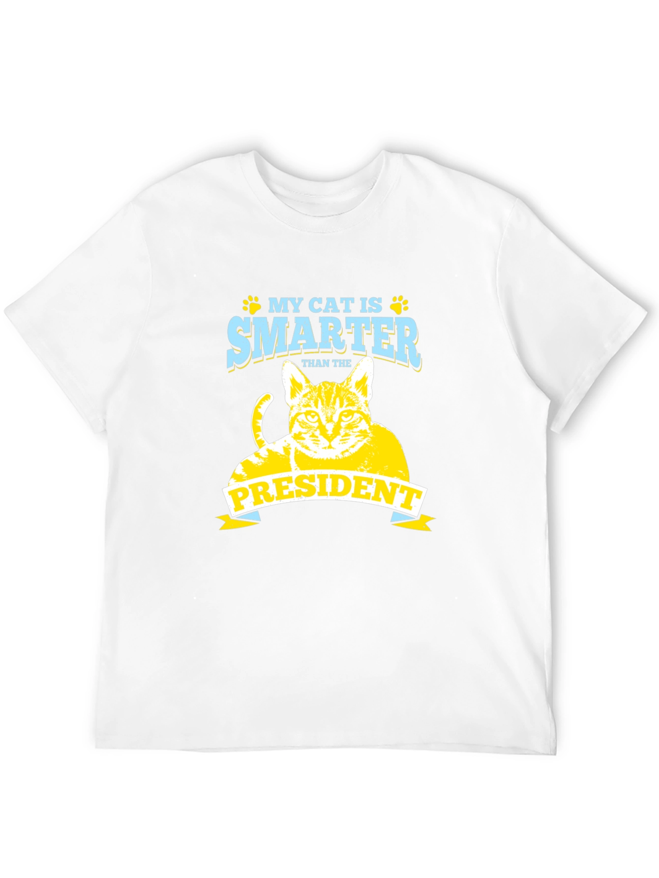 My Cat is Smarter Than The President T-Shirt