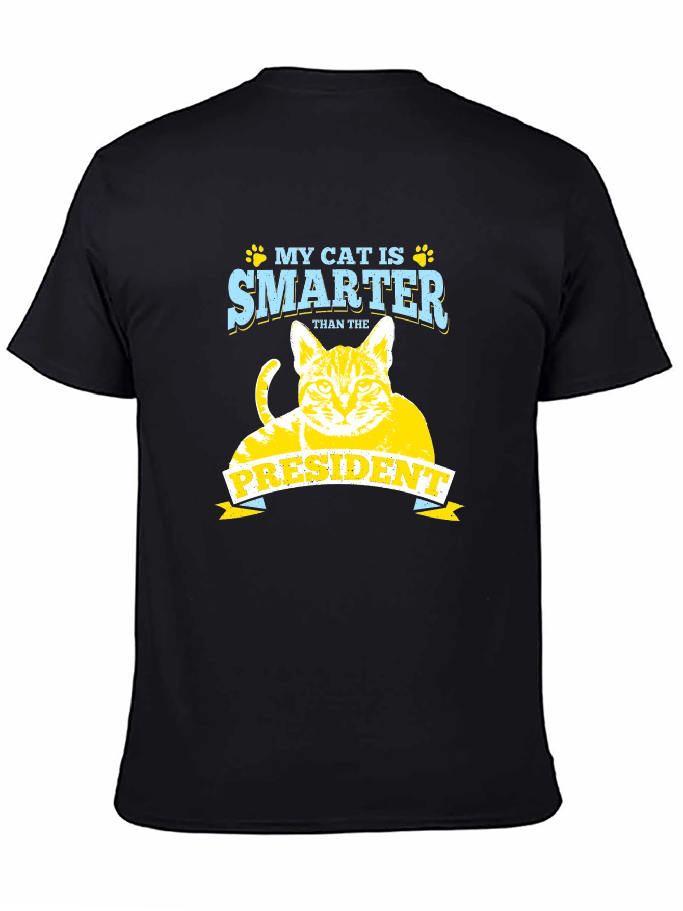 My Cat is Smarter Than The President T-Shirt