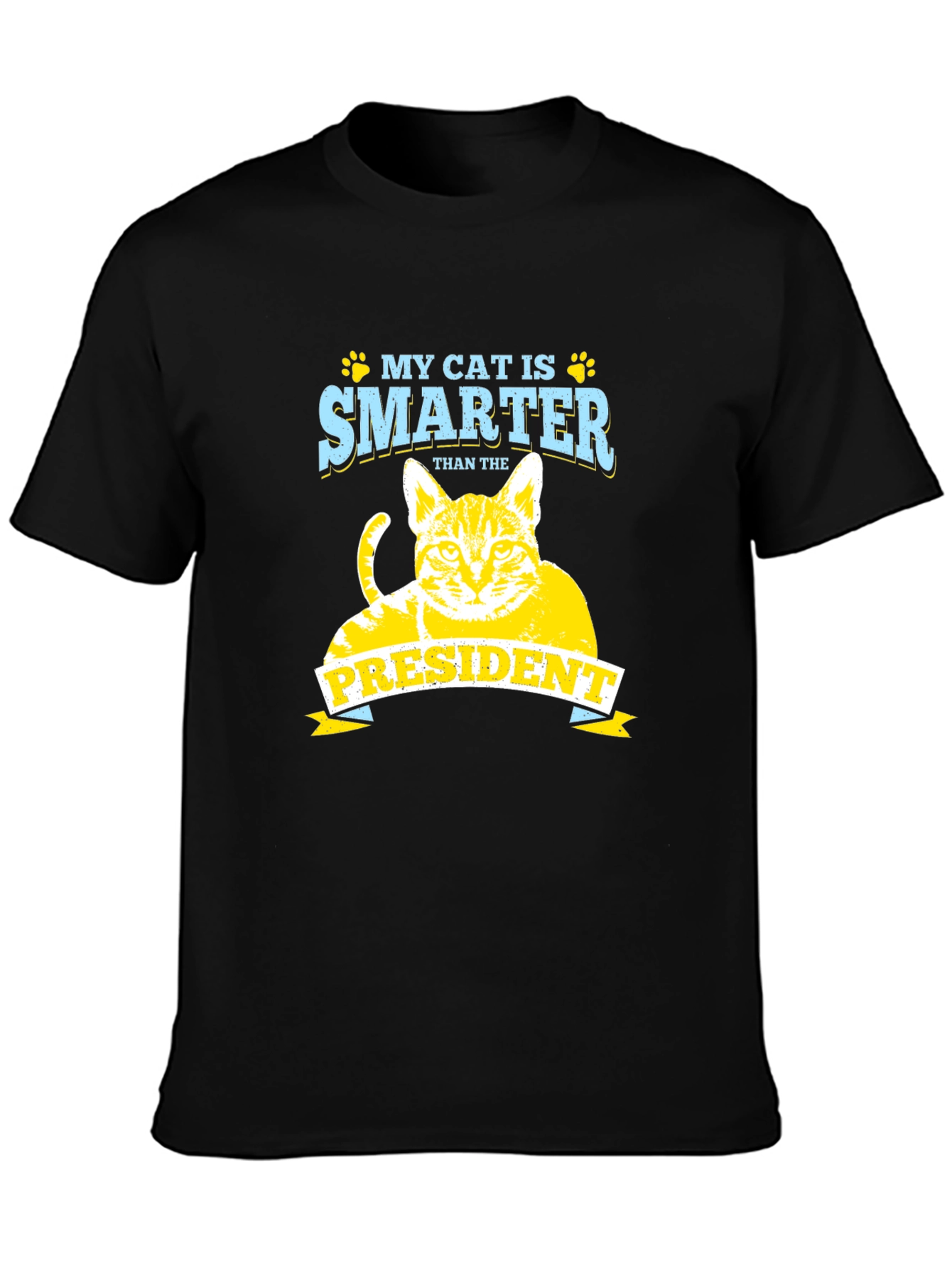 My Cat is Smarter Than The President T-Shirt