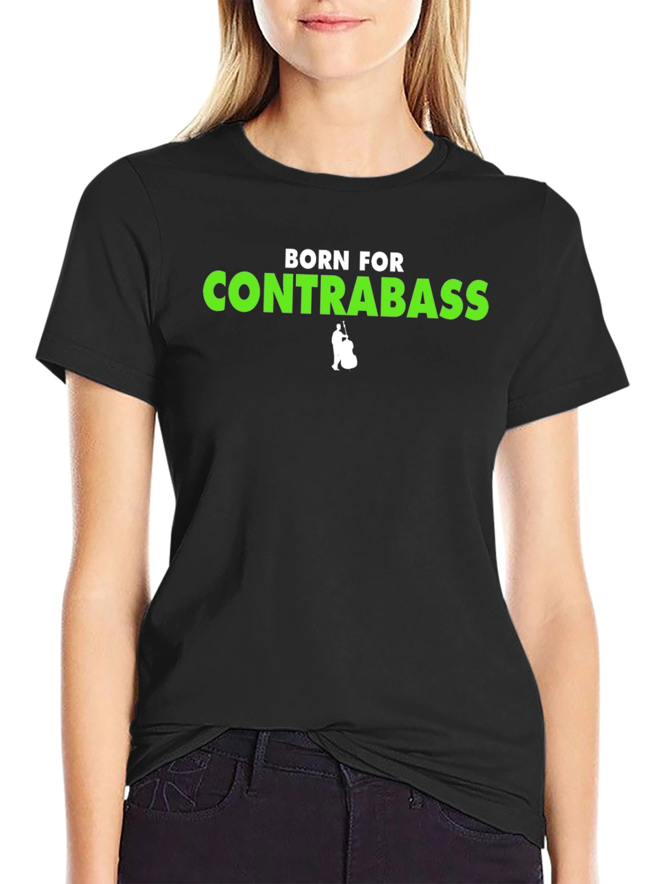 Born For Contrabass T-Shirt - Musician Tee