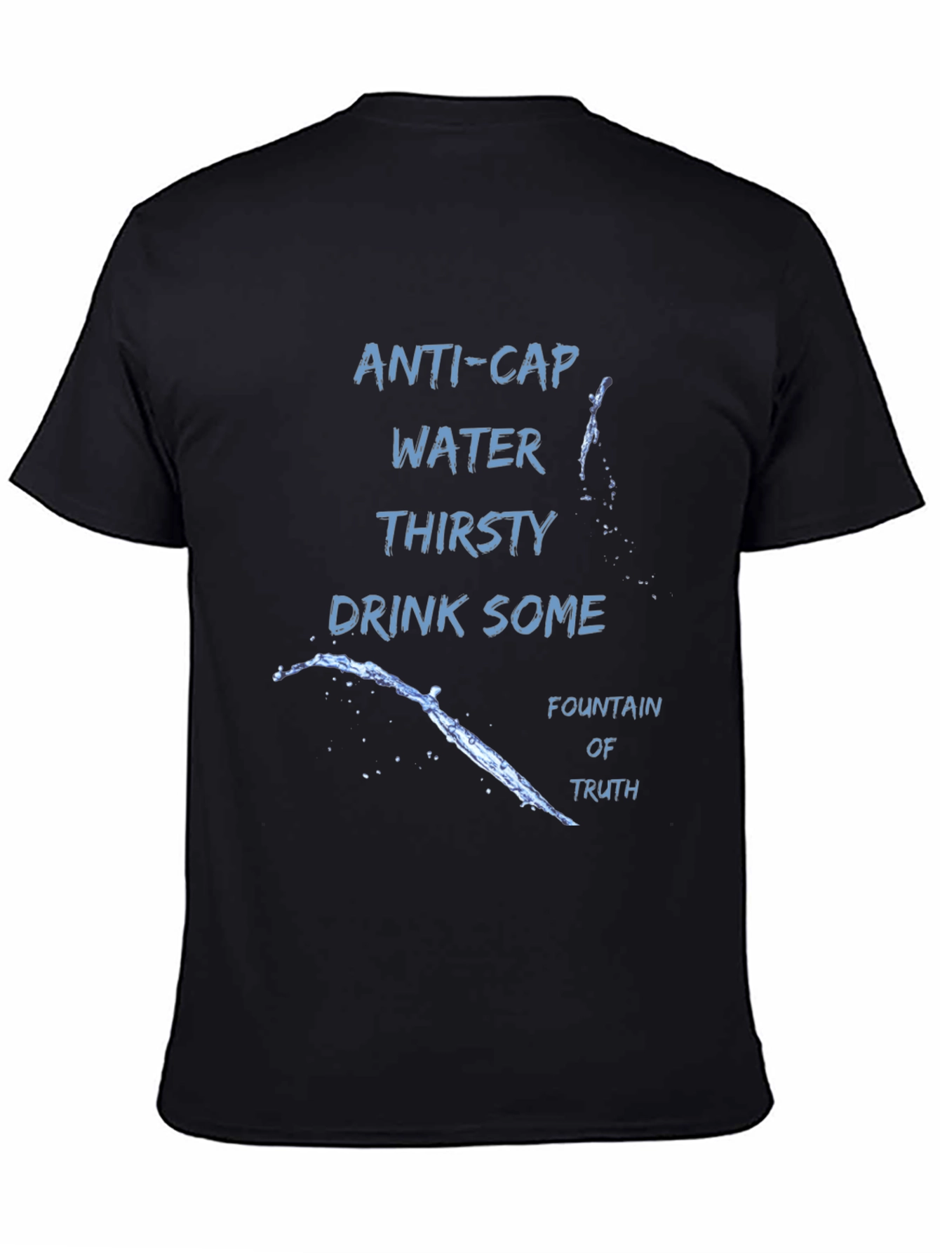 Anti-Cap Water Truth T-Shirt
