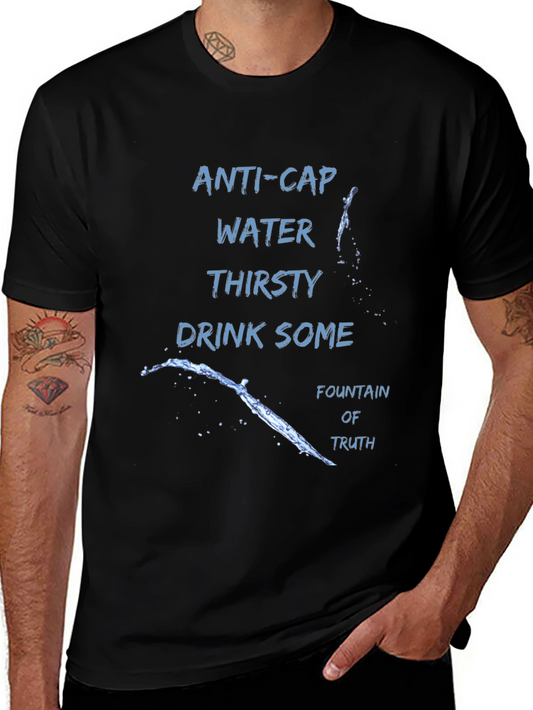 Anti-Cap Water Truth T-Shirt