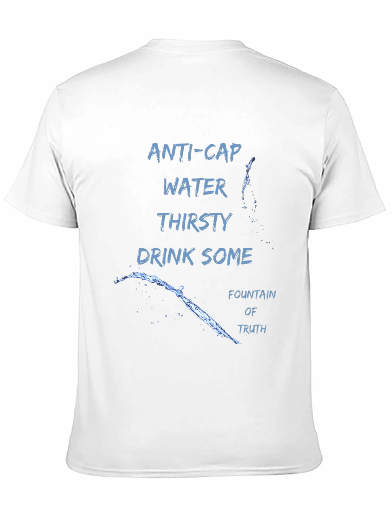 Anti-Cap Water Truth T-Shirt