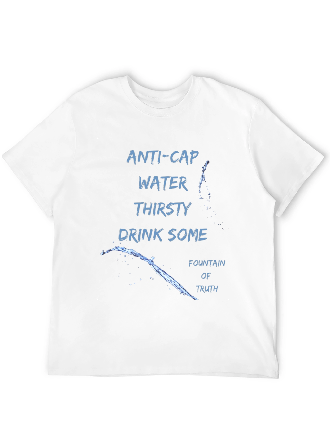 Anti-Cap Water Truth T-Shirt