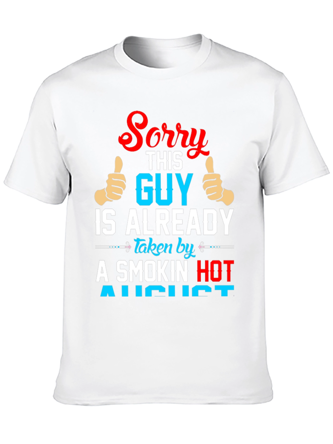 Sorry This Guy Is Already Taken T-Shirt