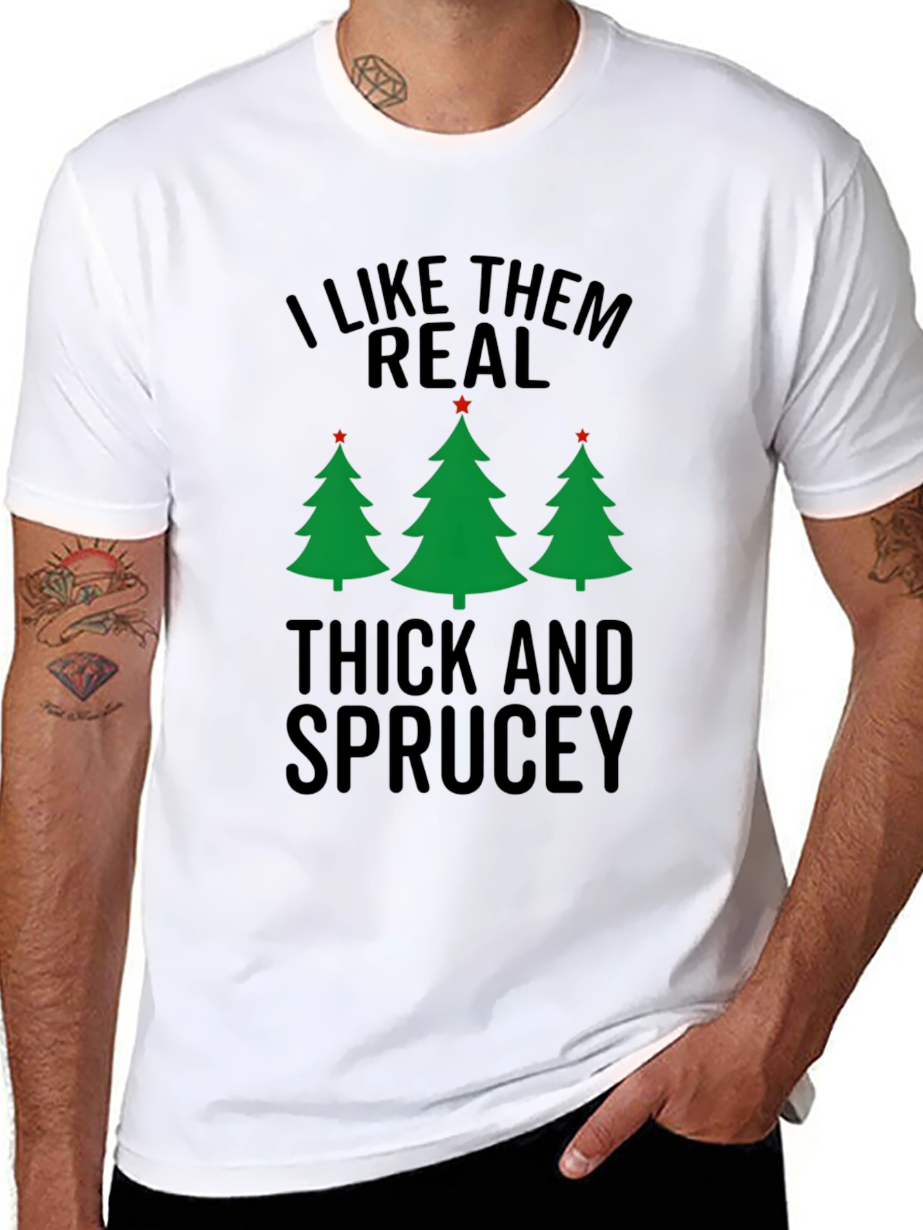 I Like Them Real Thick and Sprucey Christmas T-Shirt
