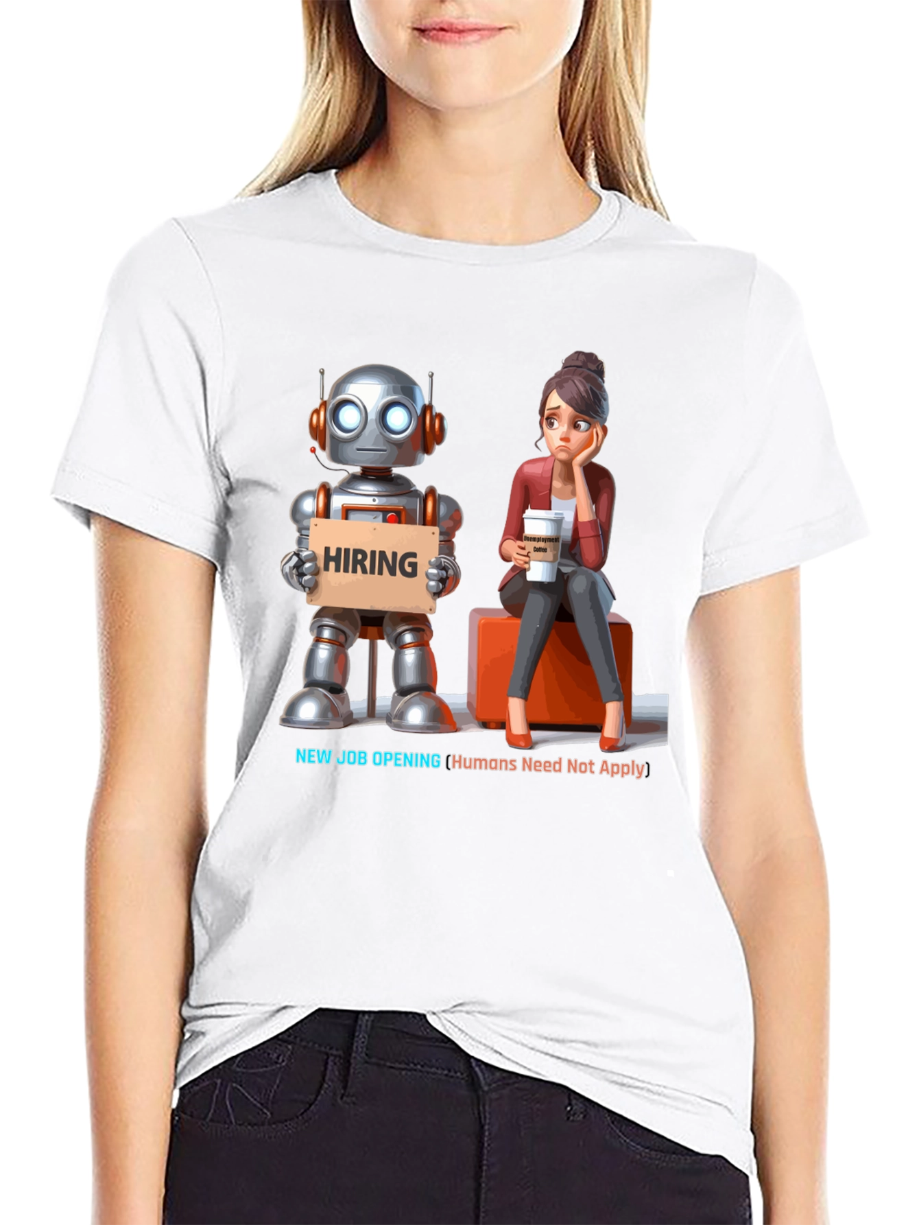 Robot Hiring T-Shirt - Humans Need Not Apply!