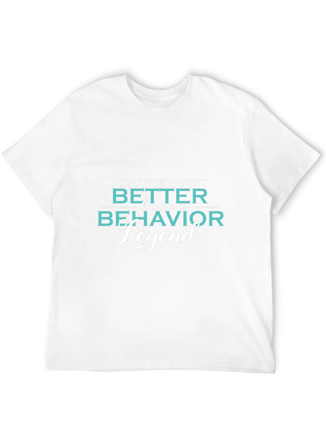 ABA Therapist Legend Black T-Shirt