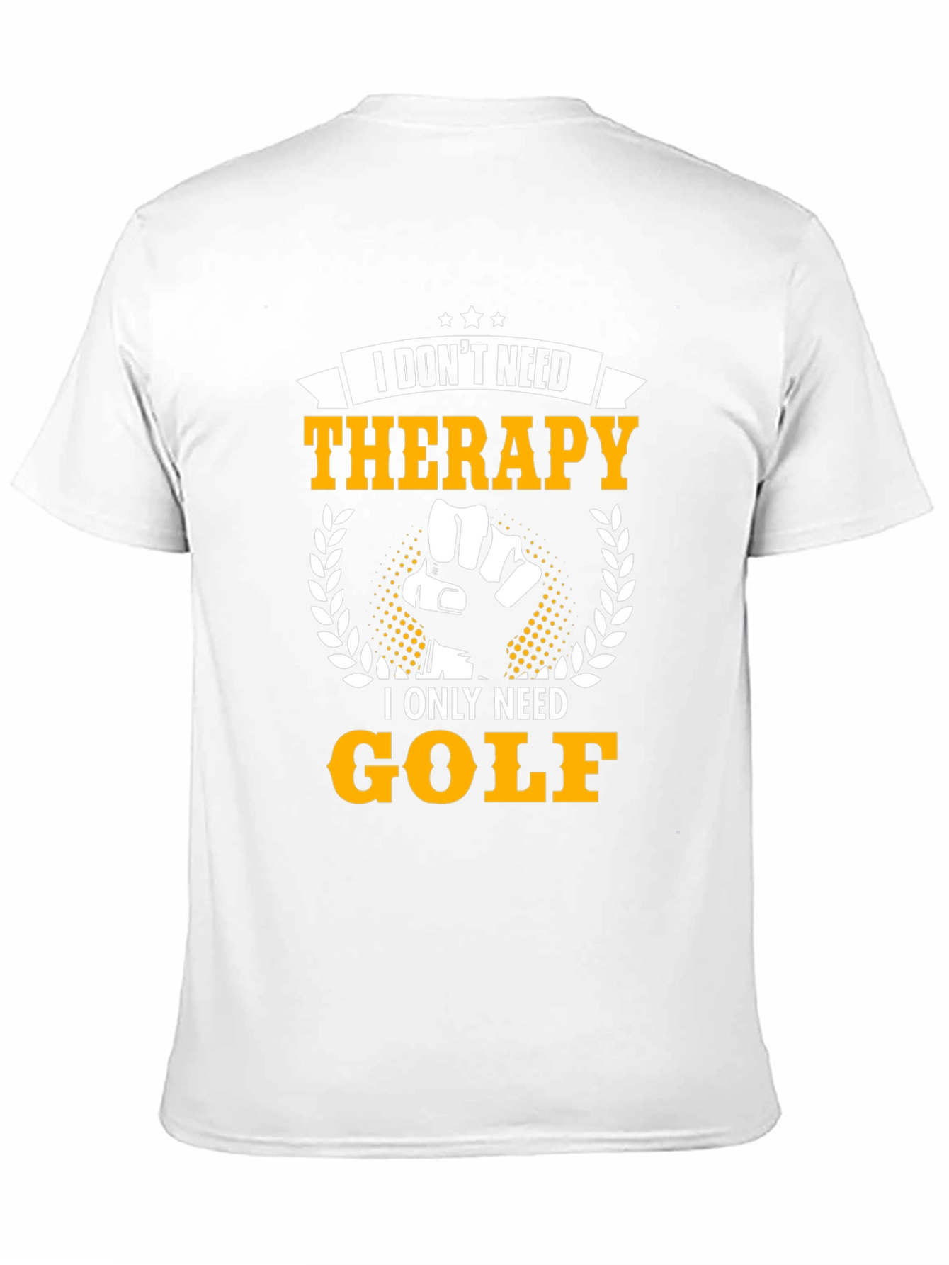 Funny Golf T-Shirt - I Dont Need Therapy Golf
