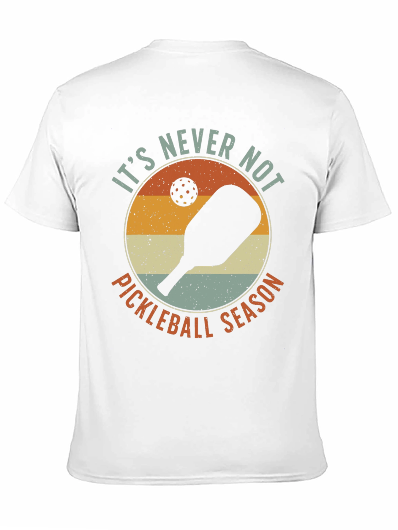 Its Never Not Pickleball Season T-Shirt