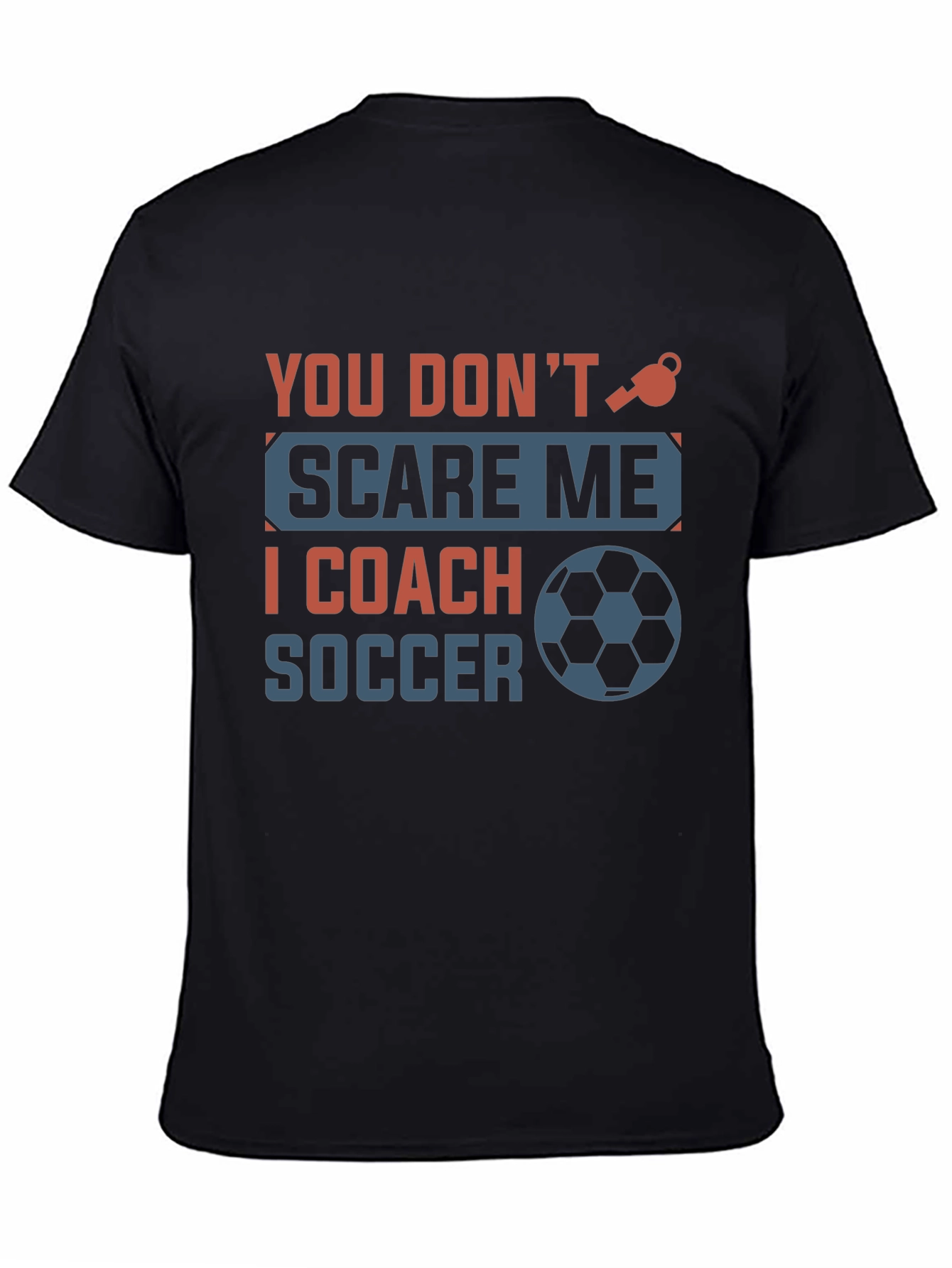 Funny Soccer Coach T-Shirt