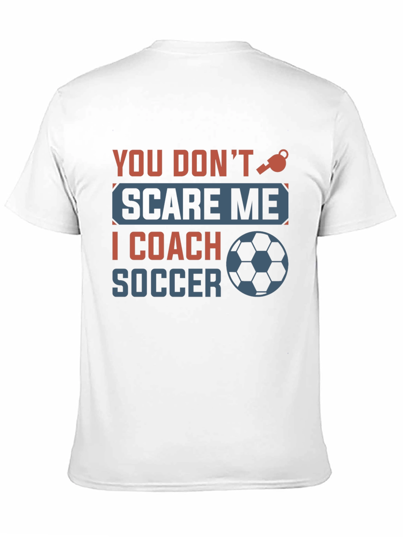 Funny Soccer Coach T-Shirt
