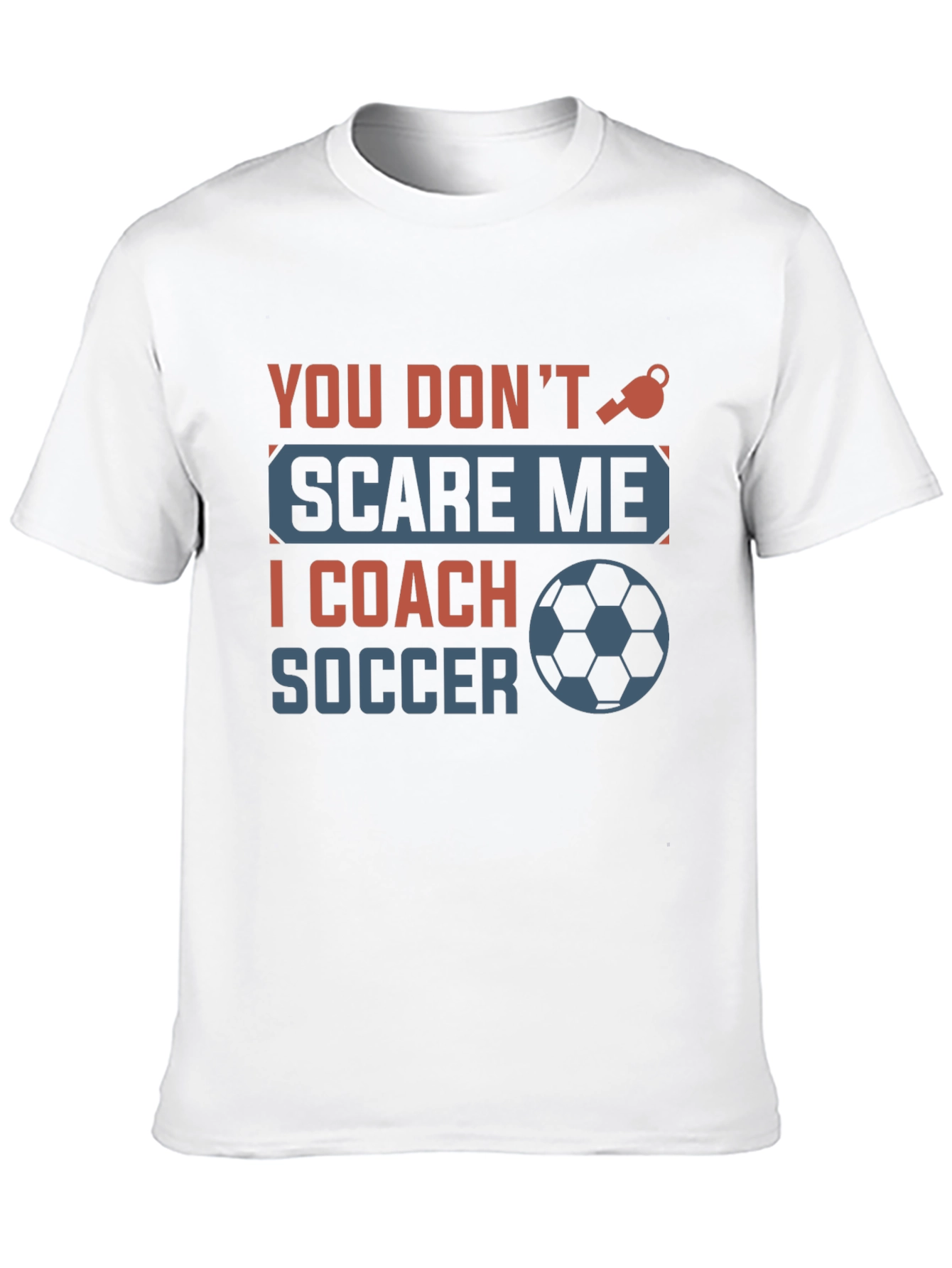 Funny Soccer Coach T-Shirt
