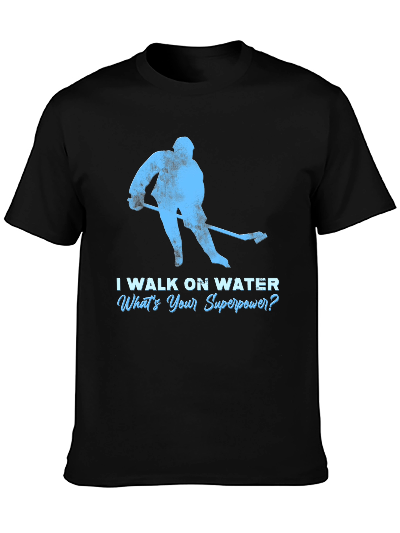 I Walk On Water Hockey T-Shirt - Superpower Tee