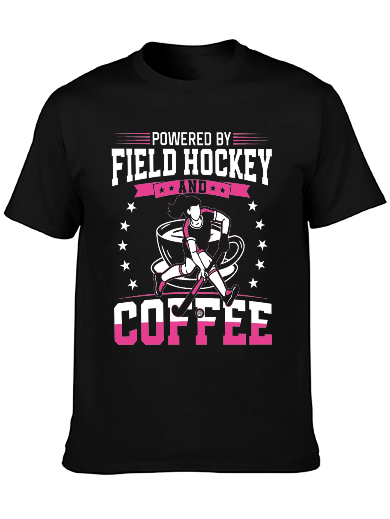 Powered by Field Hockey & Coffee T-Shirt