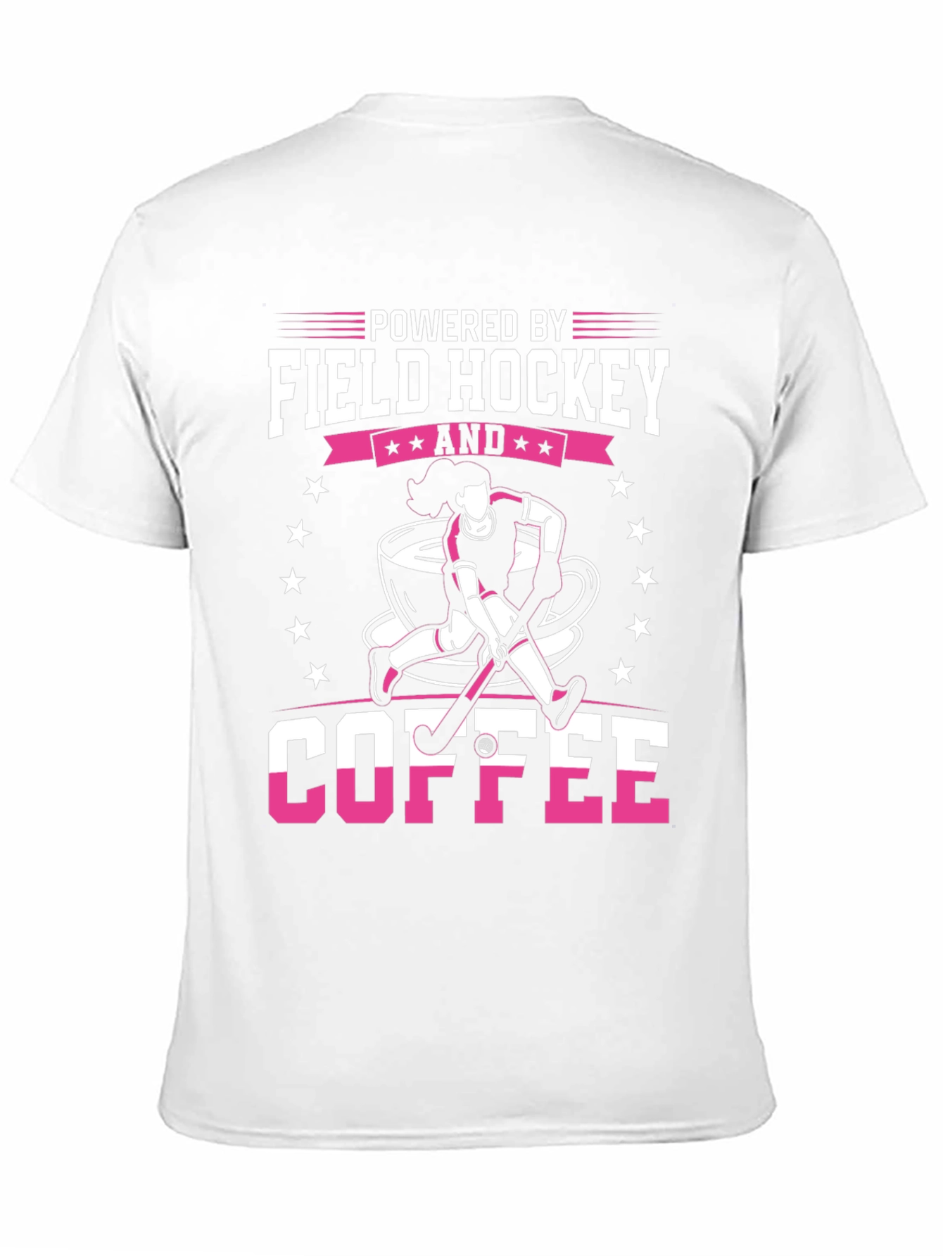 Powered by Field Hockey & Coffee T-Shirt