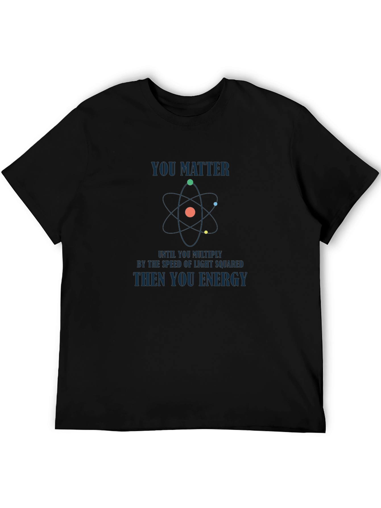 You Matter Science Graphic Black T-Shirt