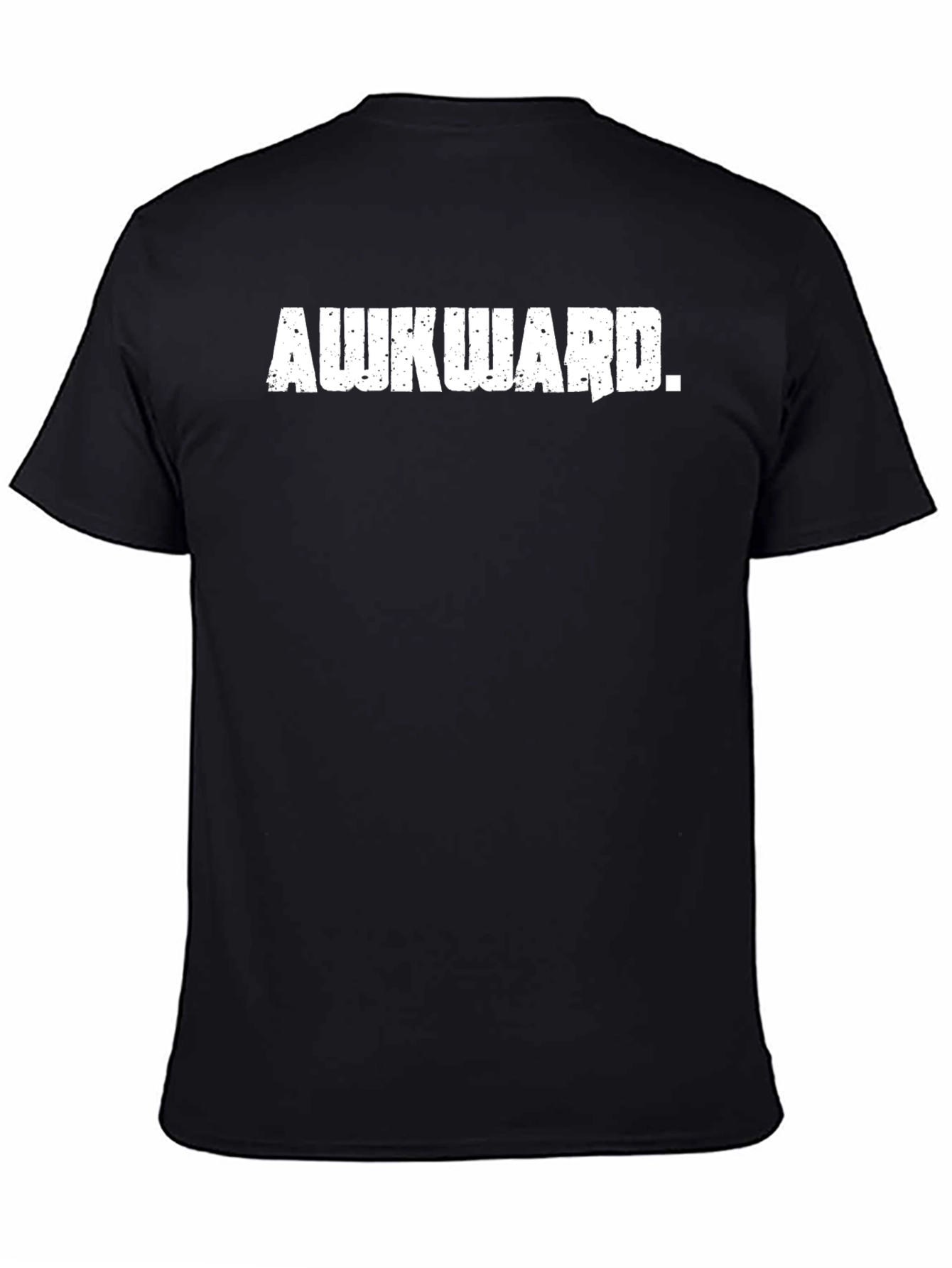 Awkward T-Shirt - Funny Slogan Tee for Men