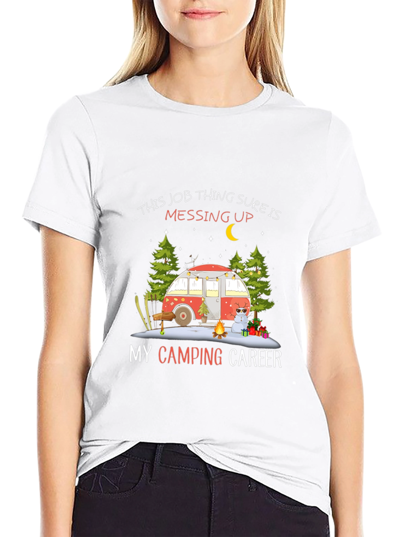 Camping Career T-Shirt - Job Messing Up My Camping