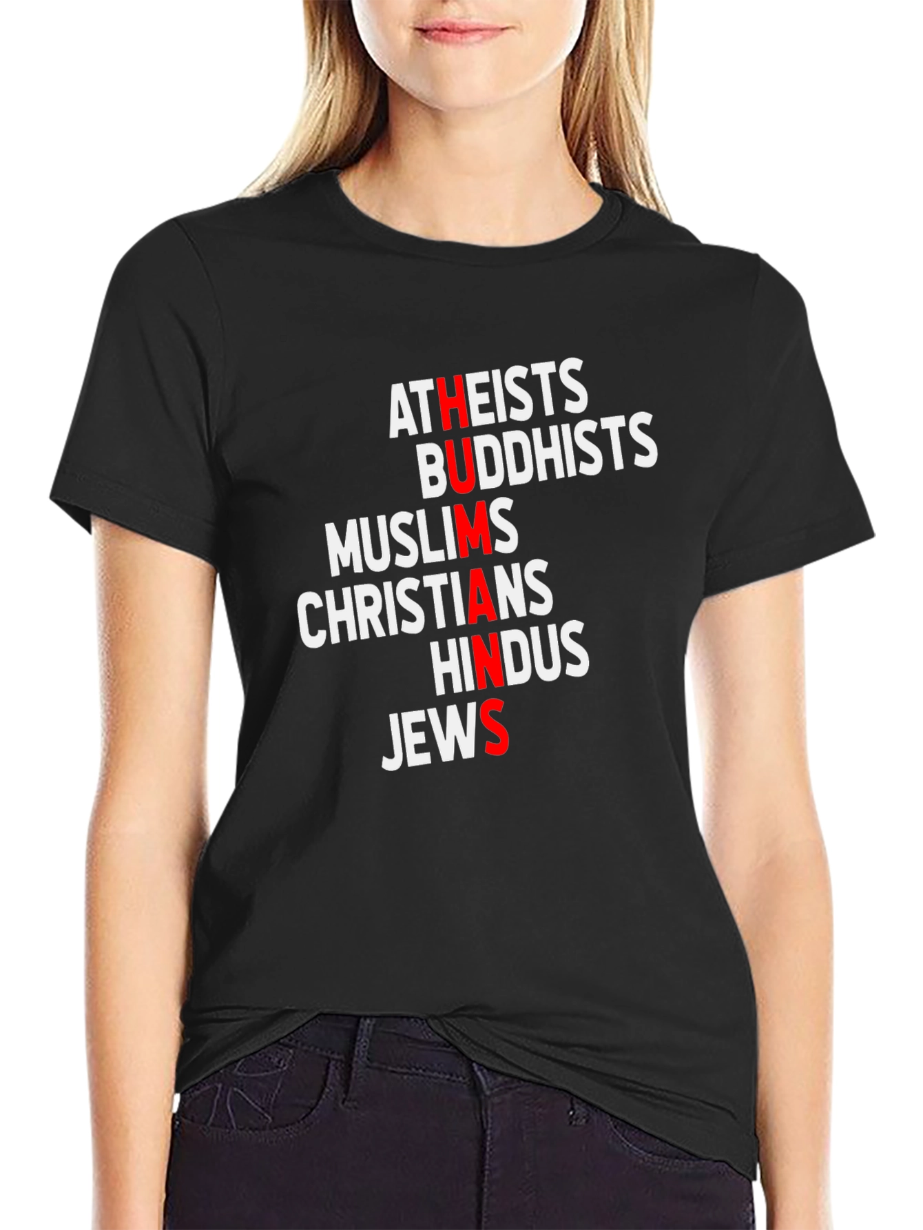Humans T-Shirt: Atheists Buddhists Muslims Christians Hindus Jews