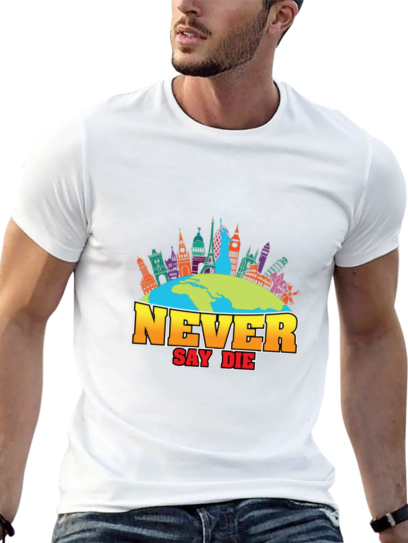 Never Say Die Travel T-Shirt