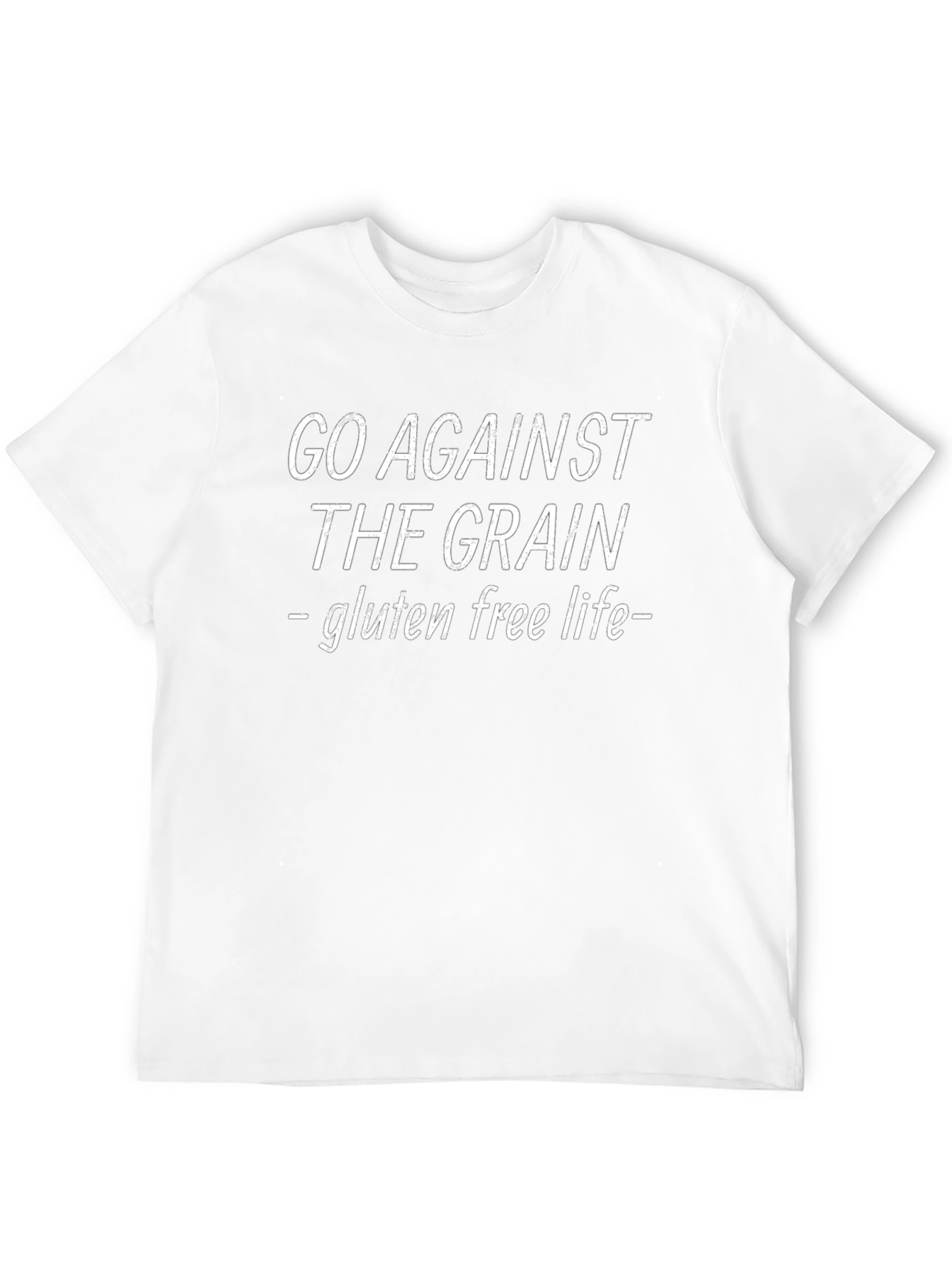 Go Against the Grain T-Shirt - Gluten Free Life