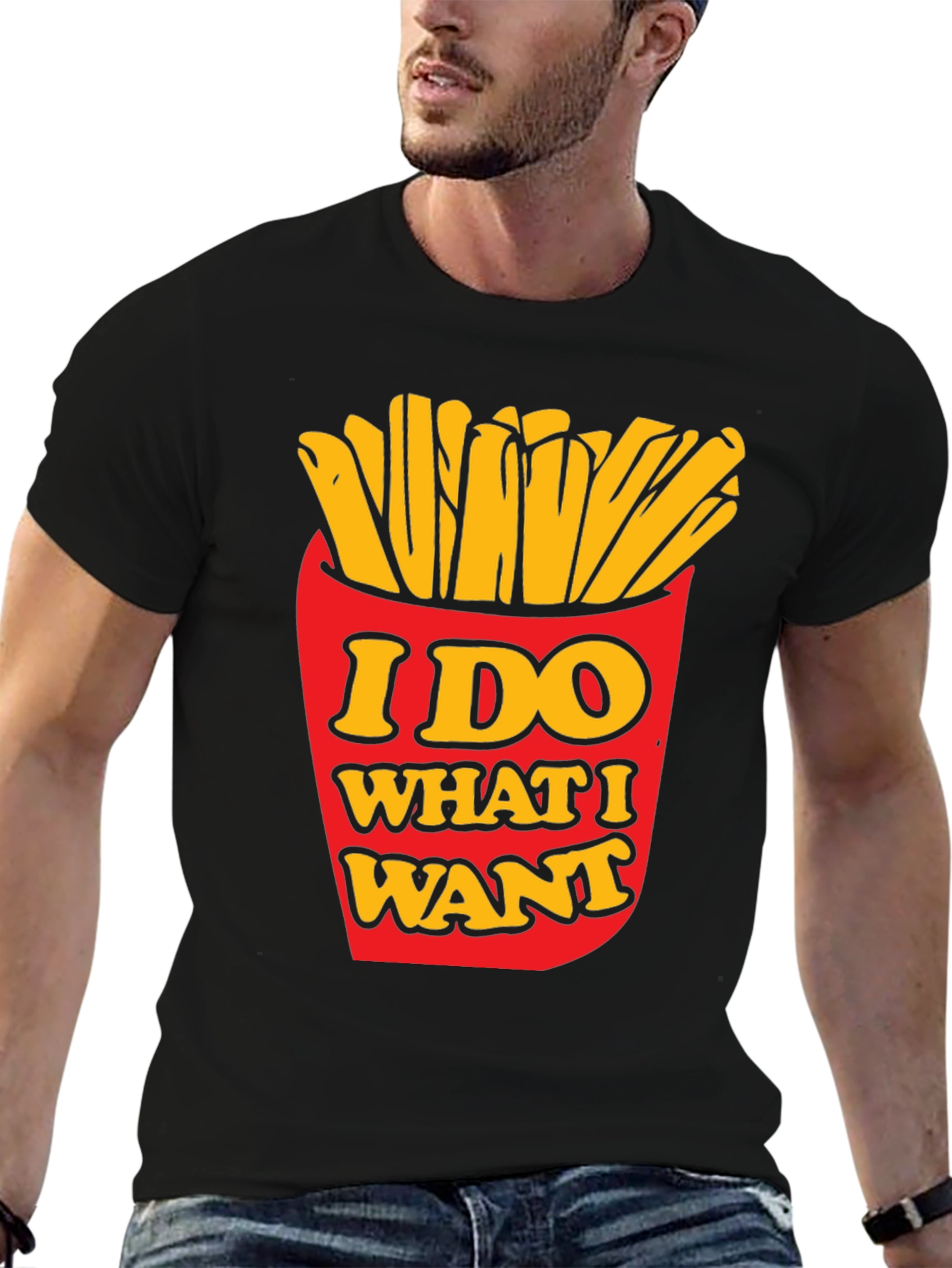I Do What I Want Funny Fries Graphic T-Shirt