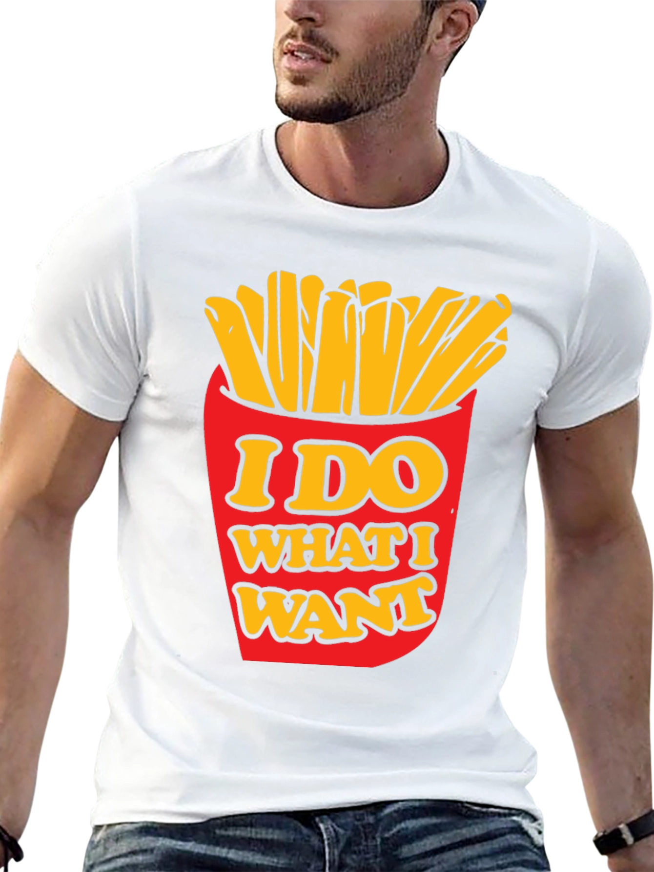 I Do What I Want Funny Fries Graphic T-Shirt