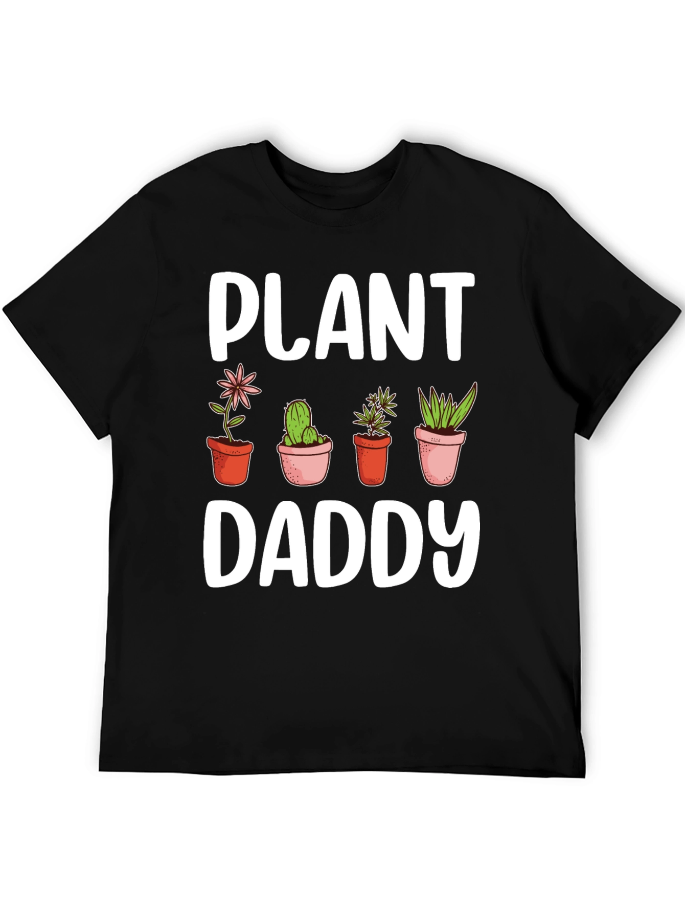 Plant Daddy Graphic T-Shirt - Gardening Lover Gift