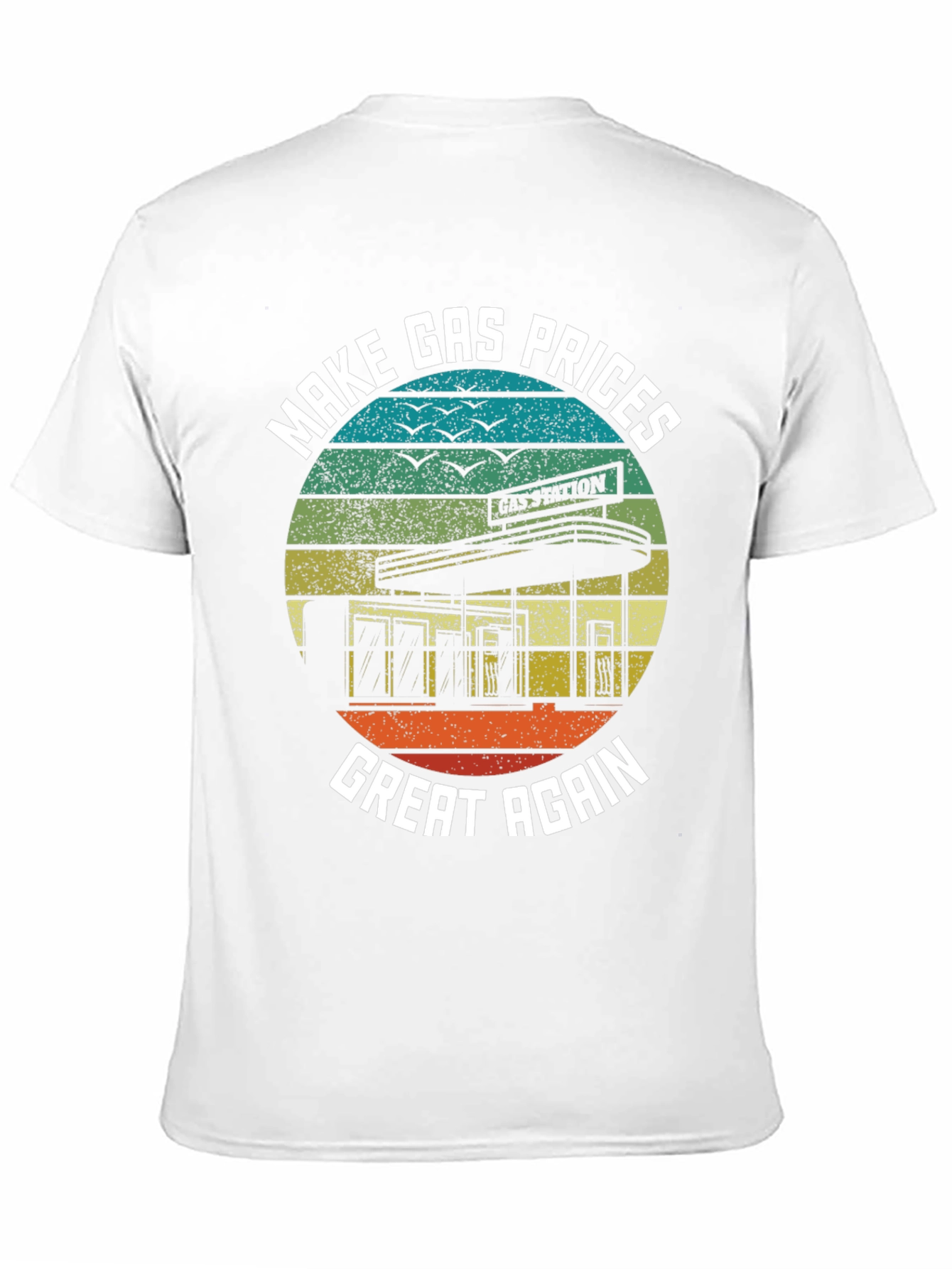 Make Gas Prices Great Again T-Shirt