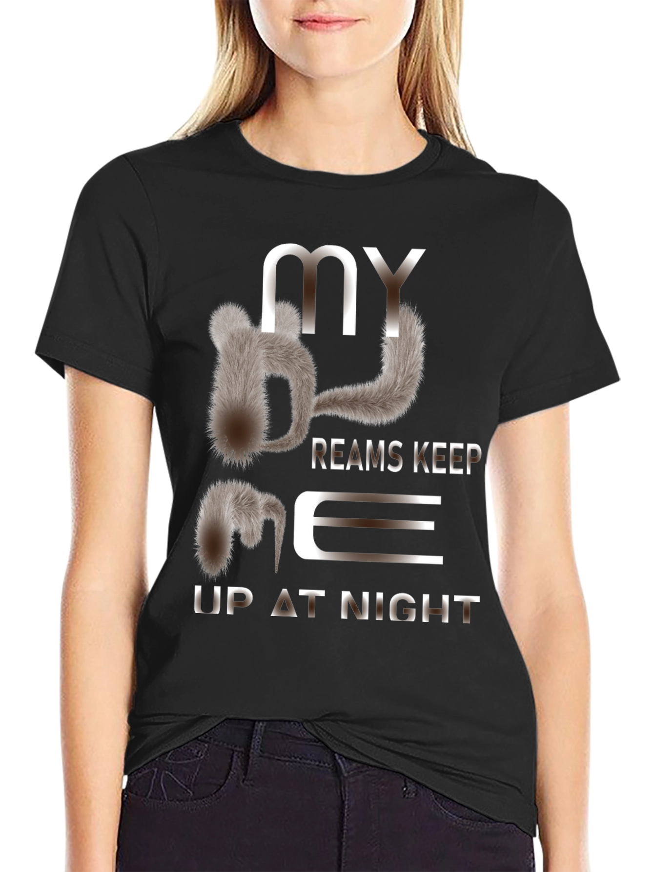 My Dreams Keep Me Up at Night T-Shirt