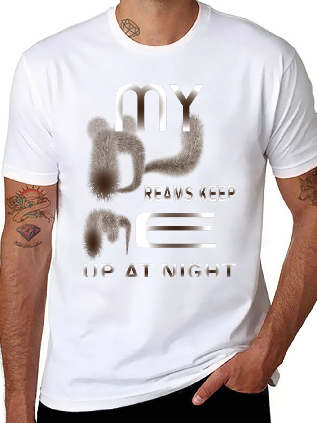 My Dreams Keep Me Up at Night T-Shirt