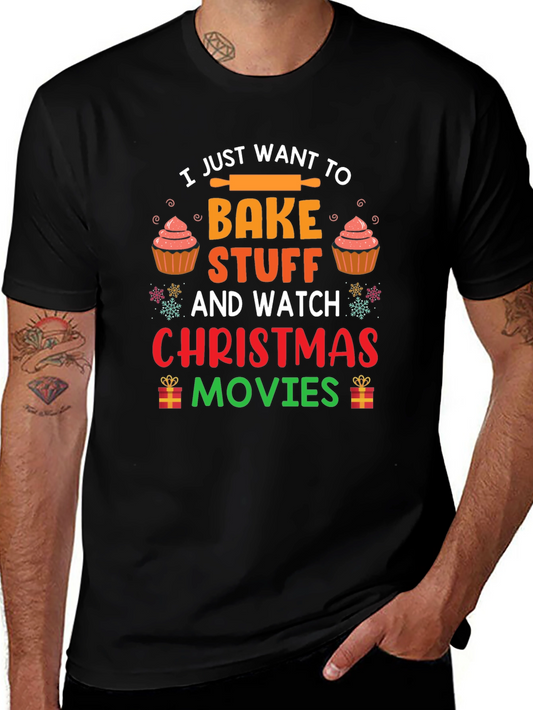 Bake Stuff & Watch Christmas Movies T-Shirt