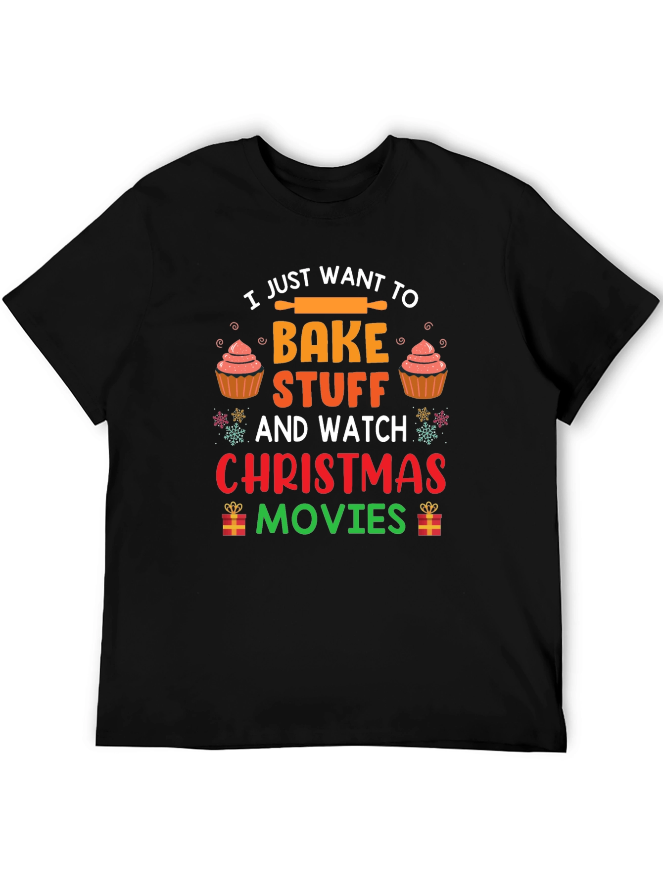 Bake Stuff & Watch Christmas Movies T-Shirt