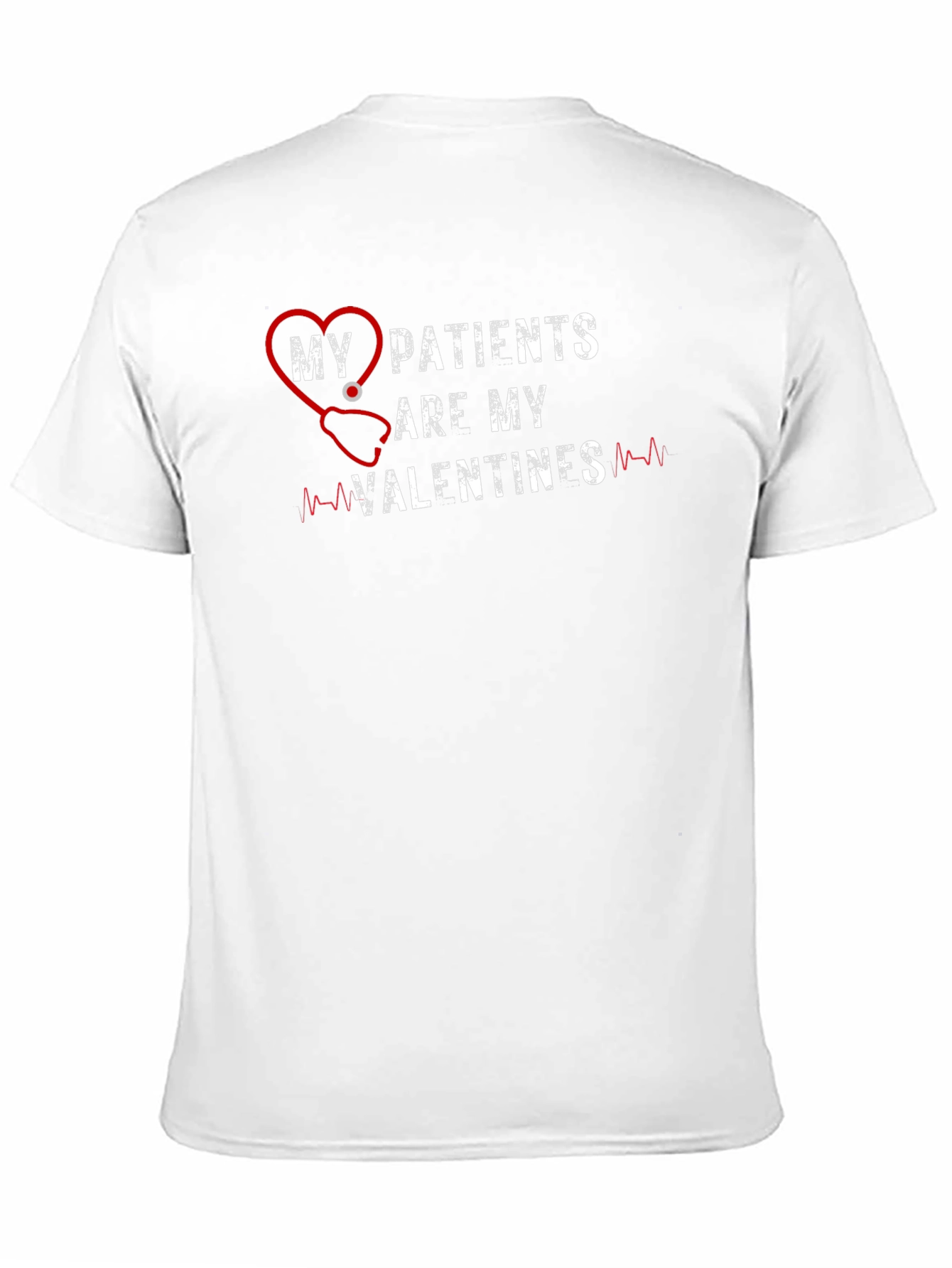 My Patients Are My Valentines Graphic T-Shirt