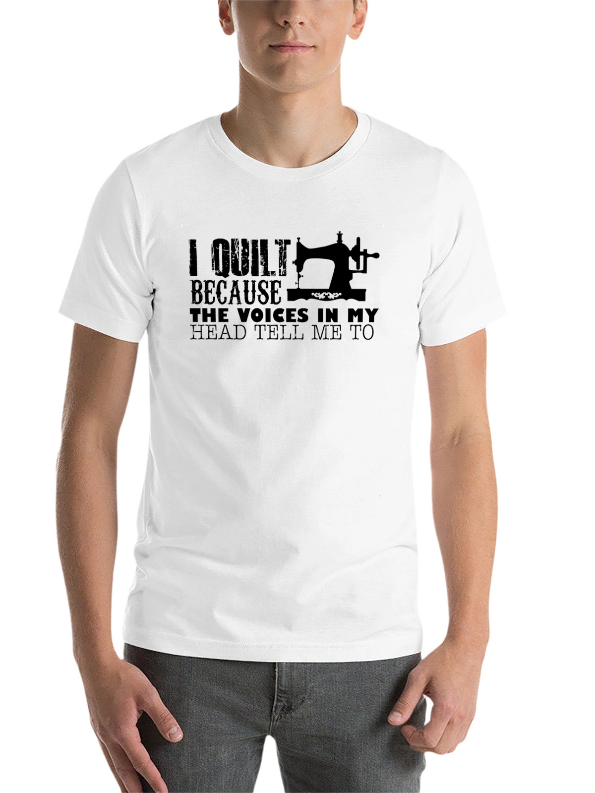 I Quilt Because Voices Tee - Funny Quilting T-Shirt