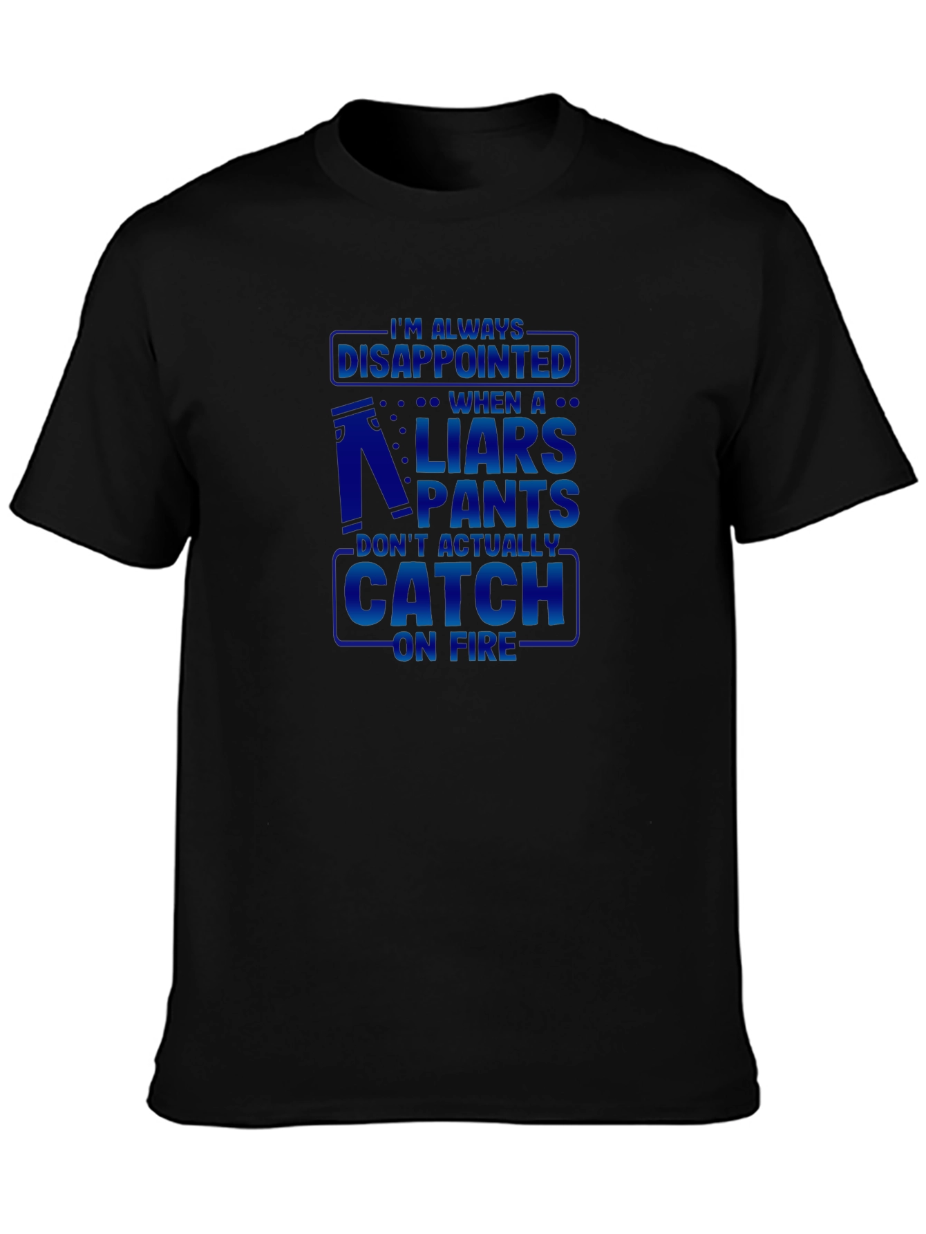 Liars Pants On Fire Graphic T-Shirt