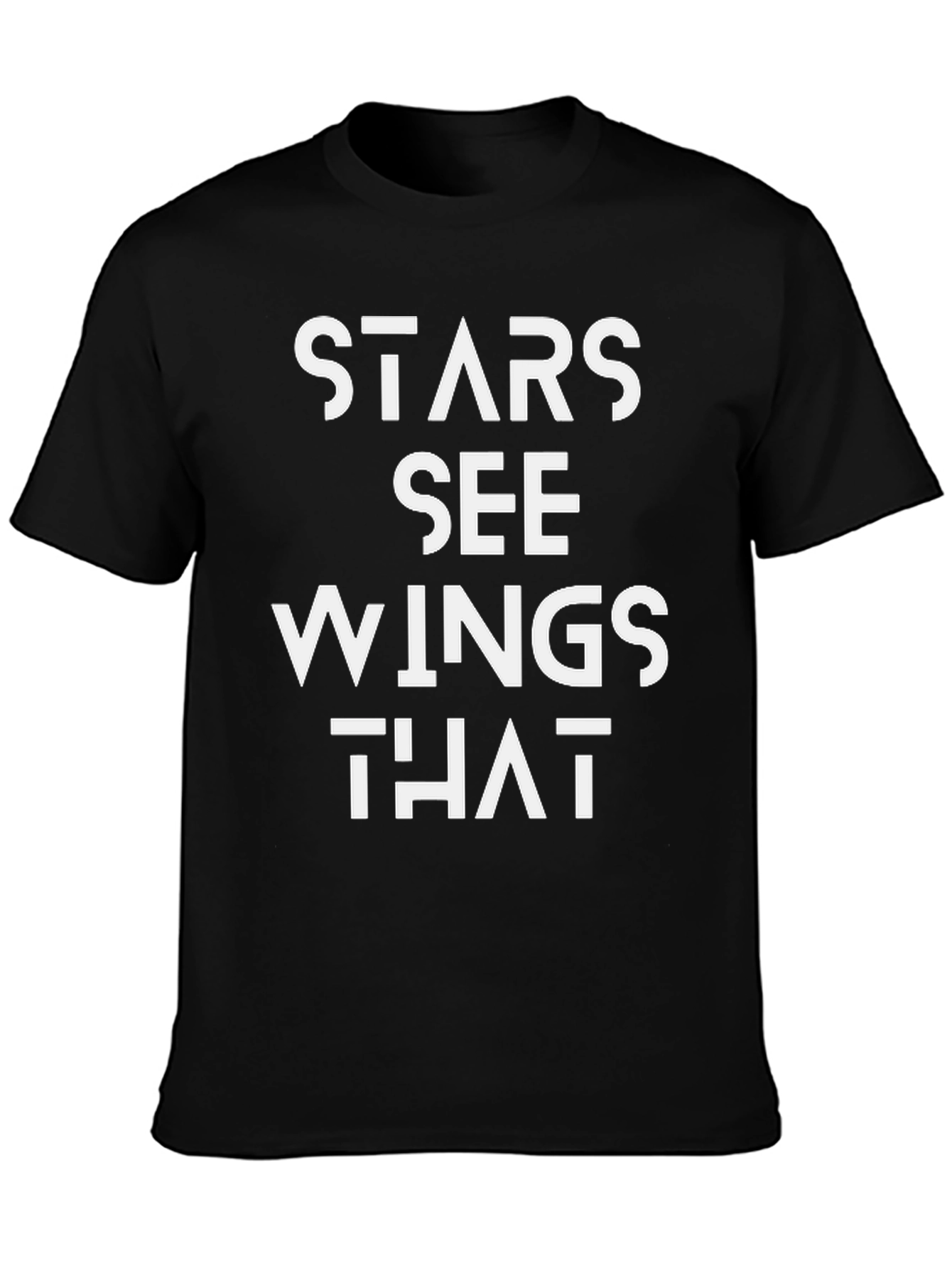 Stars See Wings That Graphic Tee
