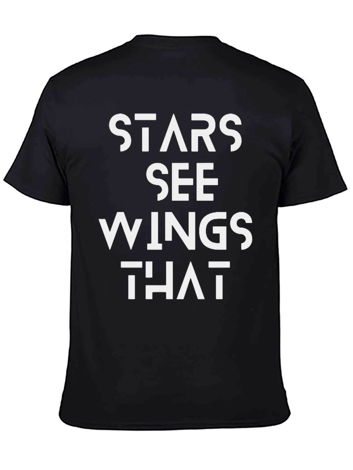 Stars See Wings That Graphic Tee
