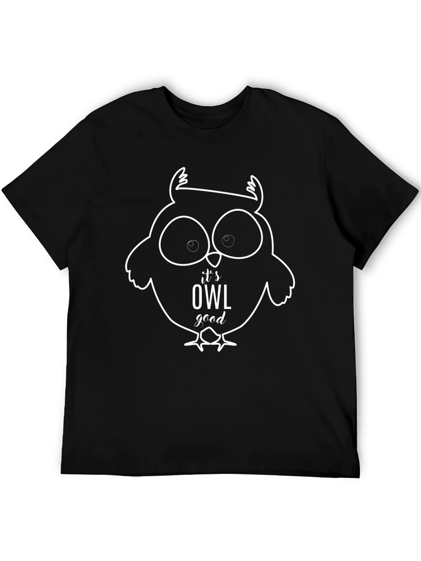 Its OWL Good - Funny Owl Graphic T-Shirt