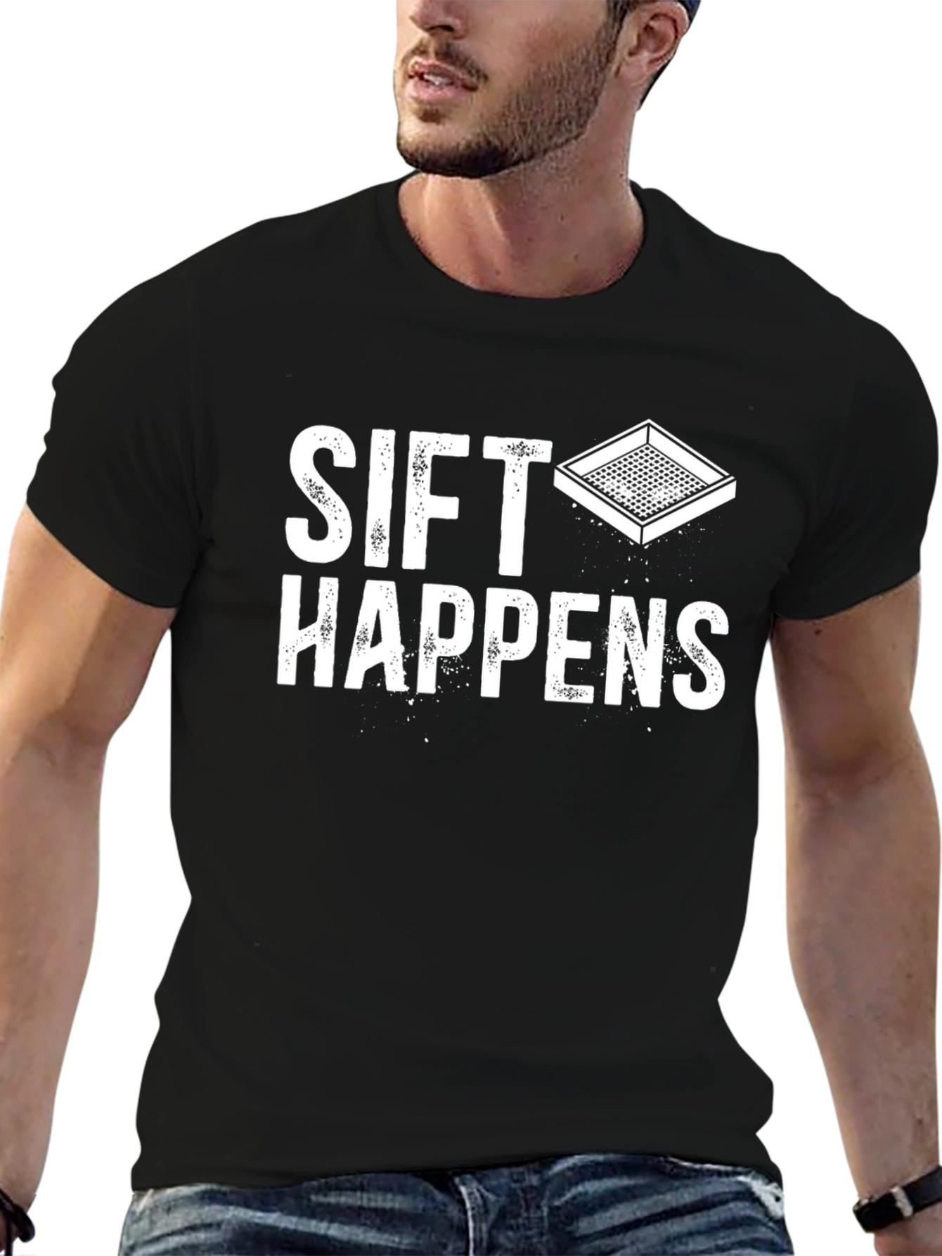 Sift Happens Graphic T-Shirt - Funny Pun Tee