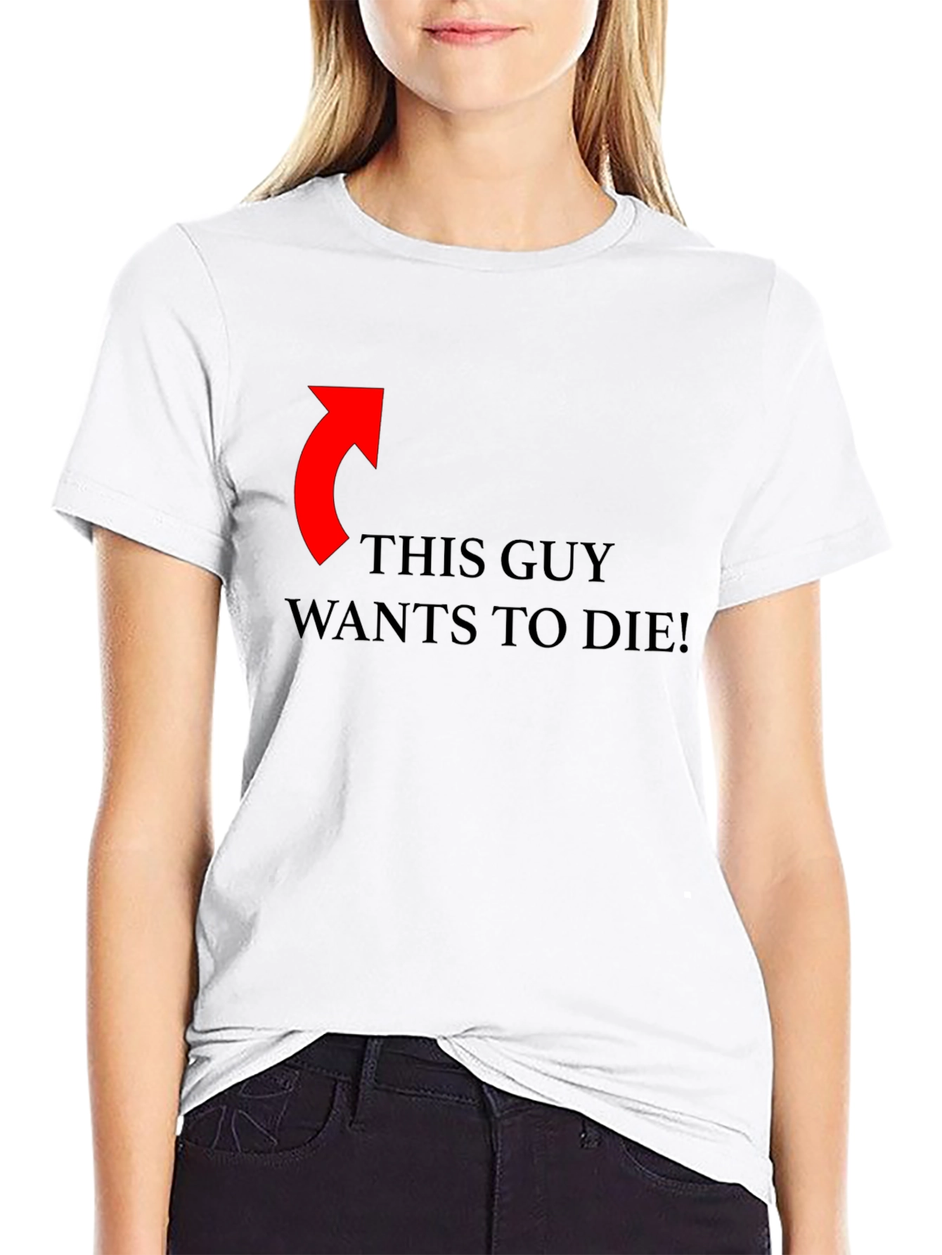 Funny Graphic Tee: This Guy Wants To Die!