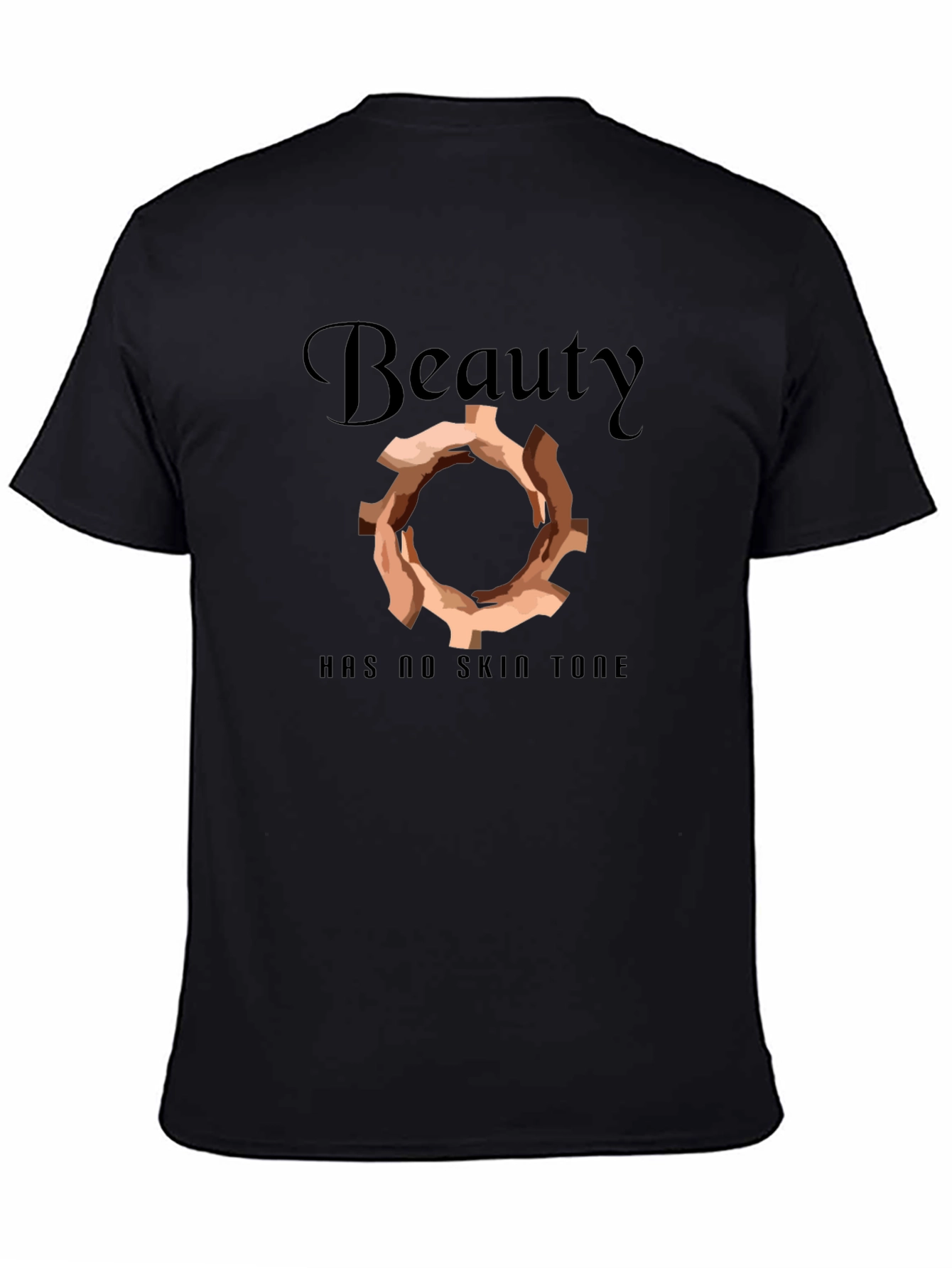 Beauty Has No Skin Tone T-Shirt