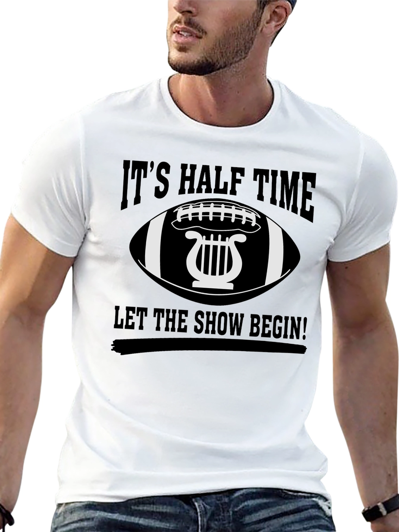 Its Halftime Let the Show Begin! T-Shirt