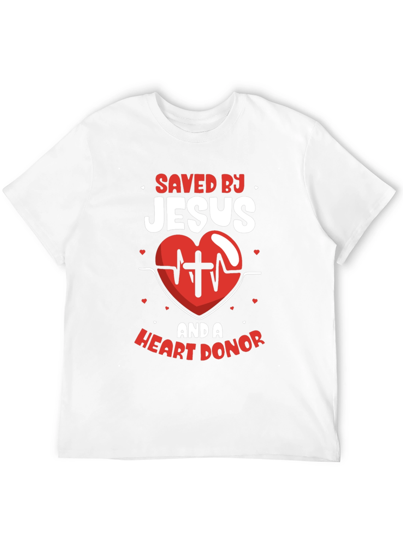 Saved by Jesus & Heart Donor T-Shirt