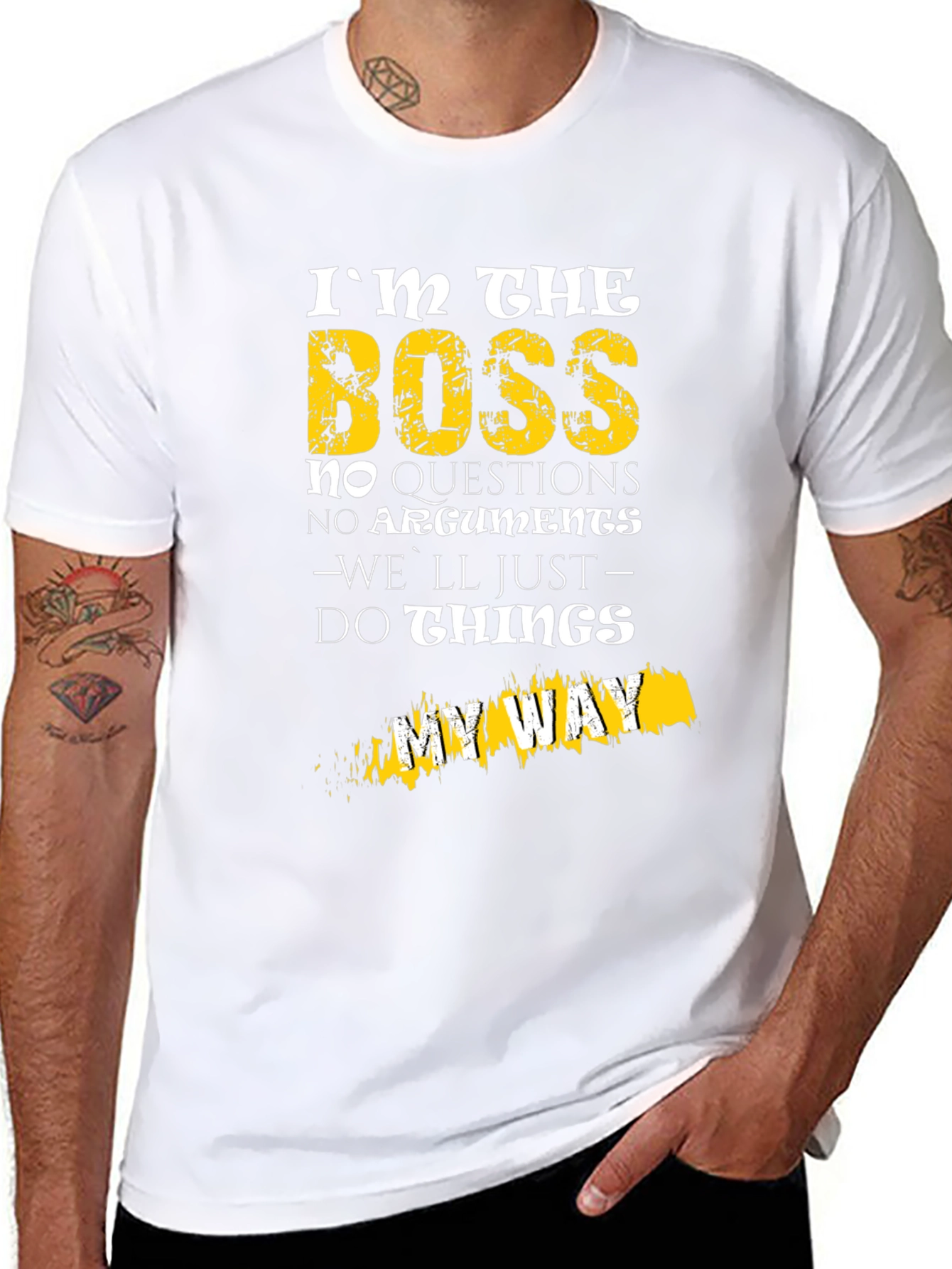 Im The Boss T-Shirt - No Questions My Way
