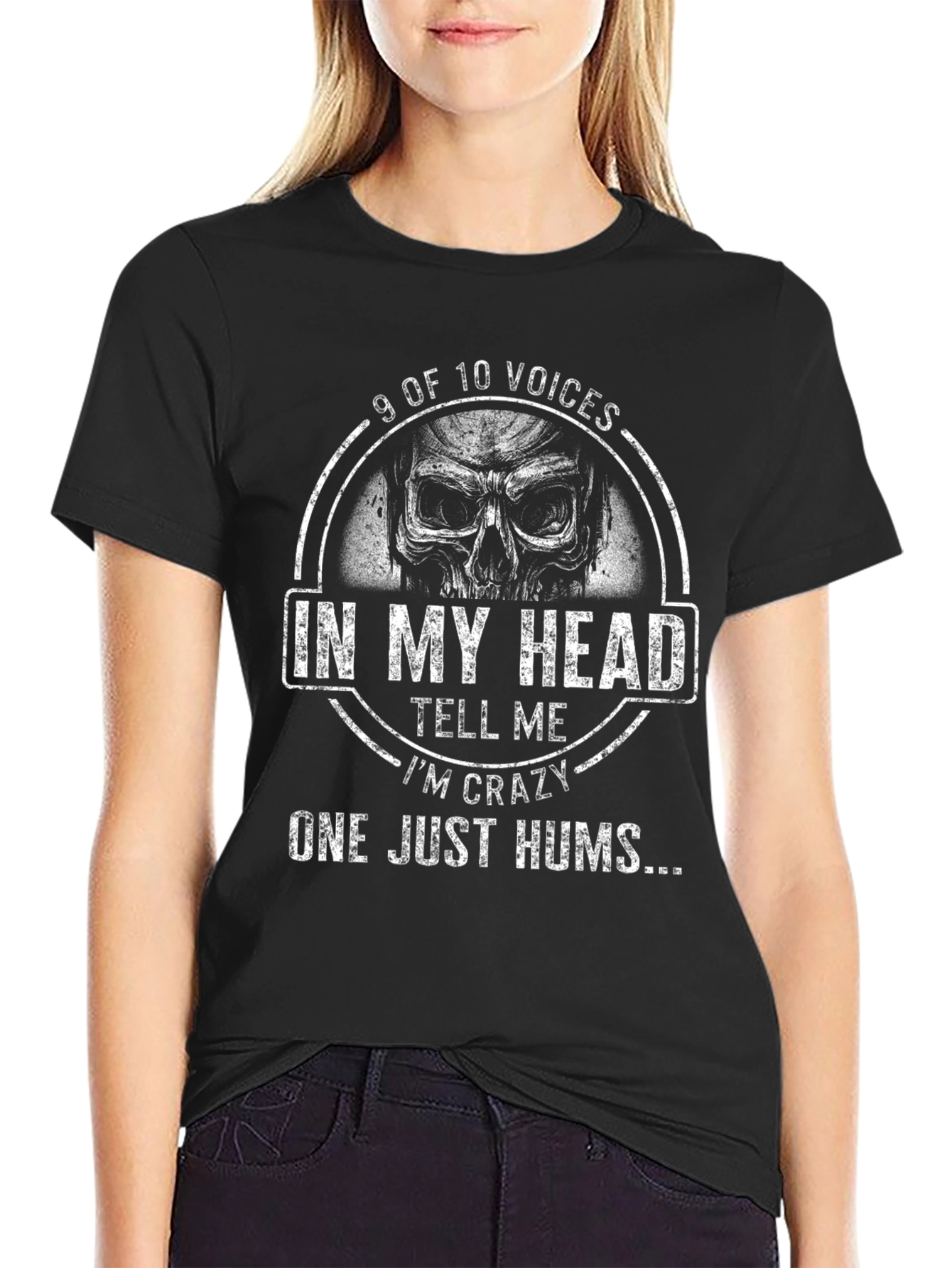 9 of 10 Voices T-Shirt - Crazy Skull Design