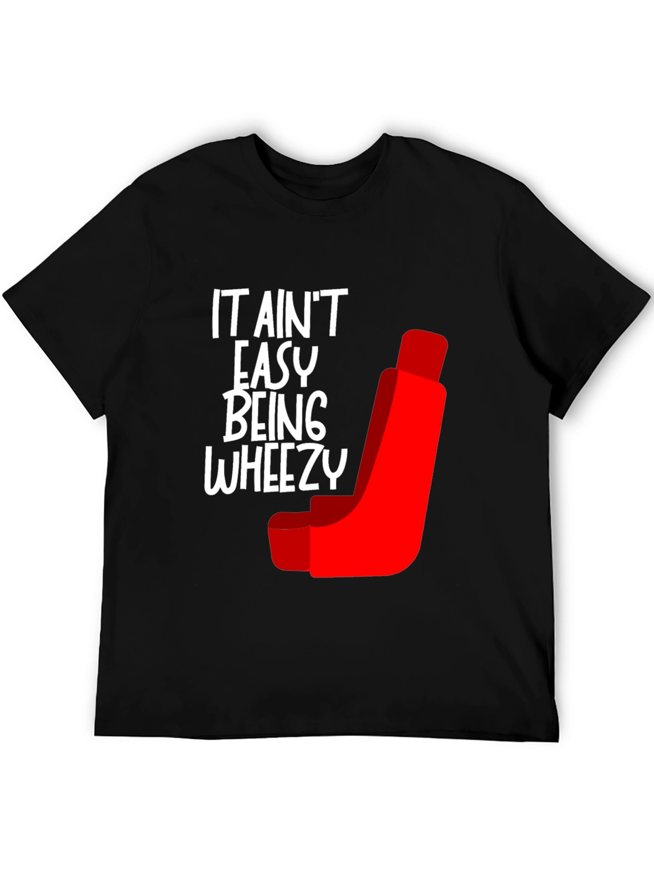 It Aint Easy Being Wheezy Graphic Tee