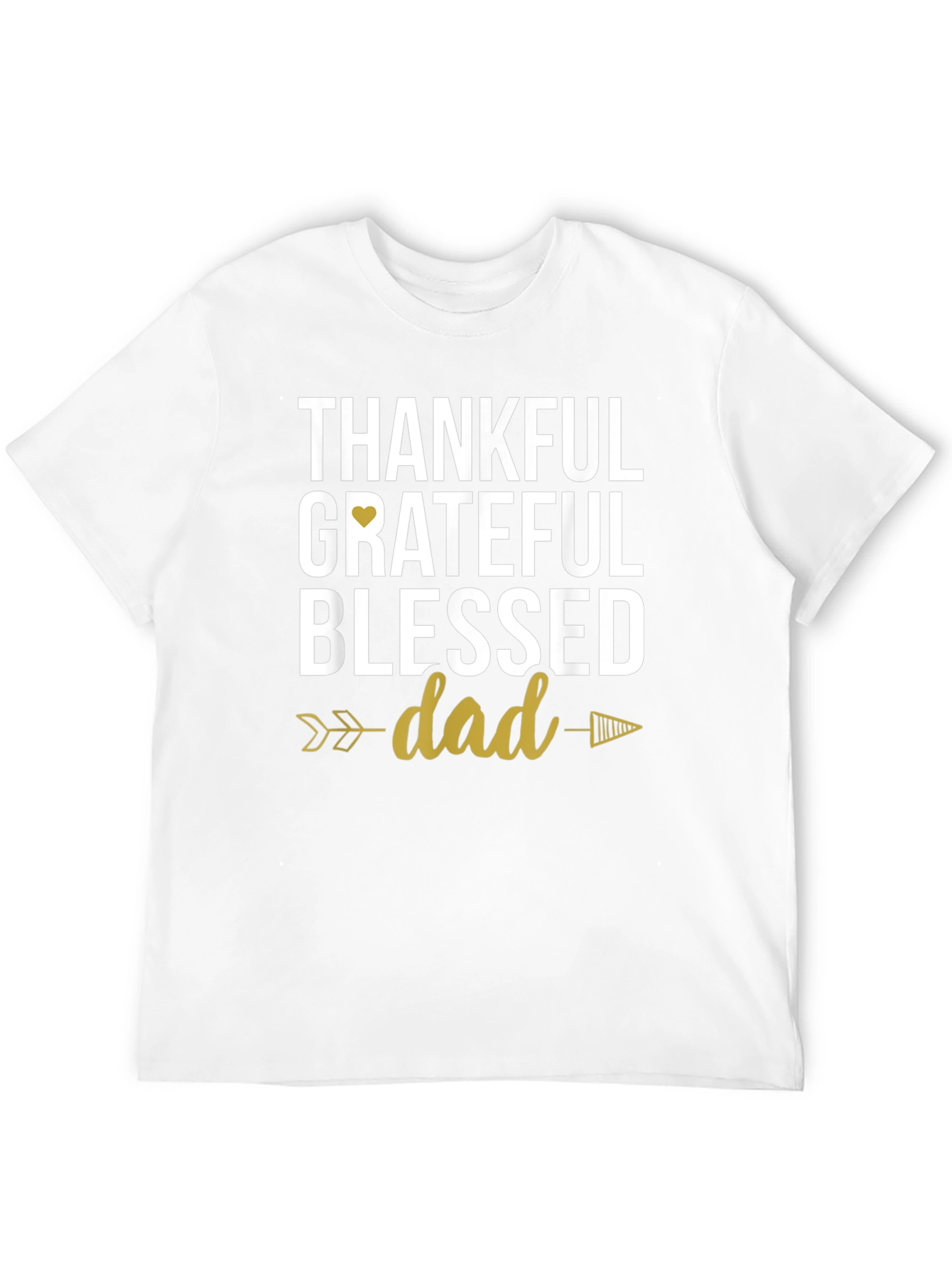 Thankful Grateful Blessed Dad T-Shirt